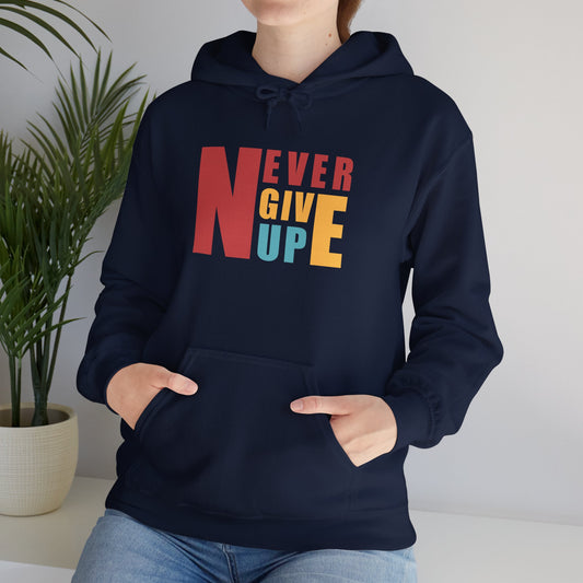 Never from Give Up Unisex Heavy Blend™ Hooded Sweatshirt