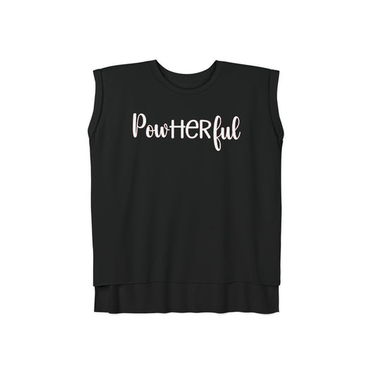PowHERful (Back design included) Women’s Flowy Rolled Cuffs Muscle Tee
