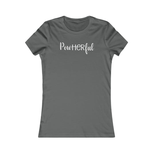 PowHERful double sided Women's Favorite Tee