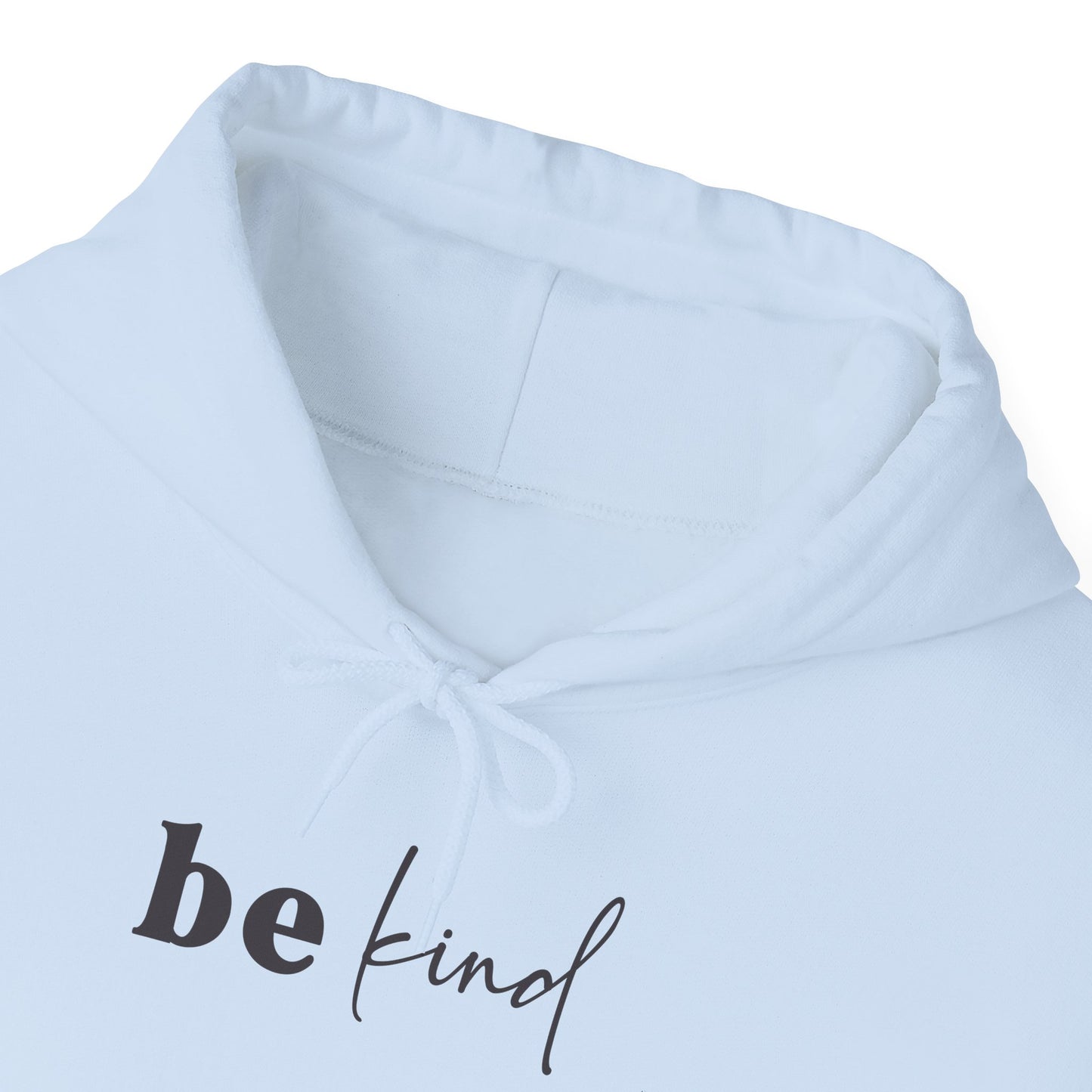 Be Kind (Check Back side design as well) Unisex Heavy Blend™ Hooded Sweatshirt