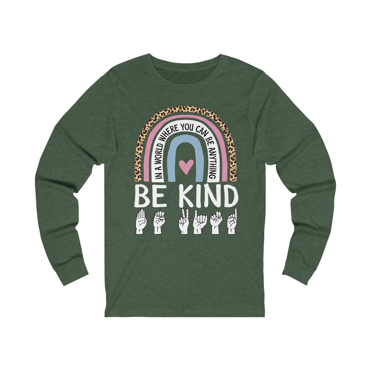 Be Kind Unisex Jersey Long Sleeve Tee