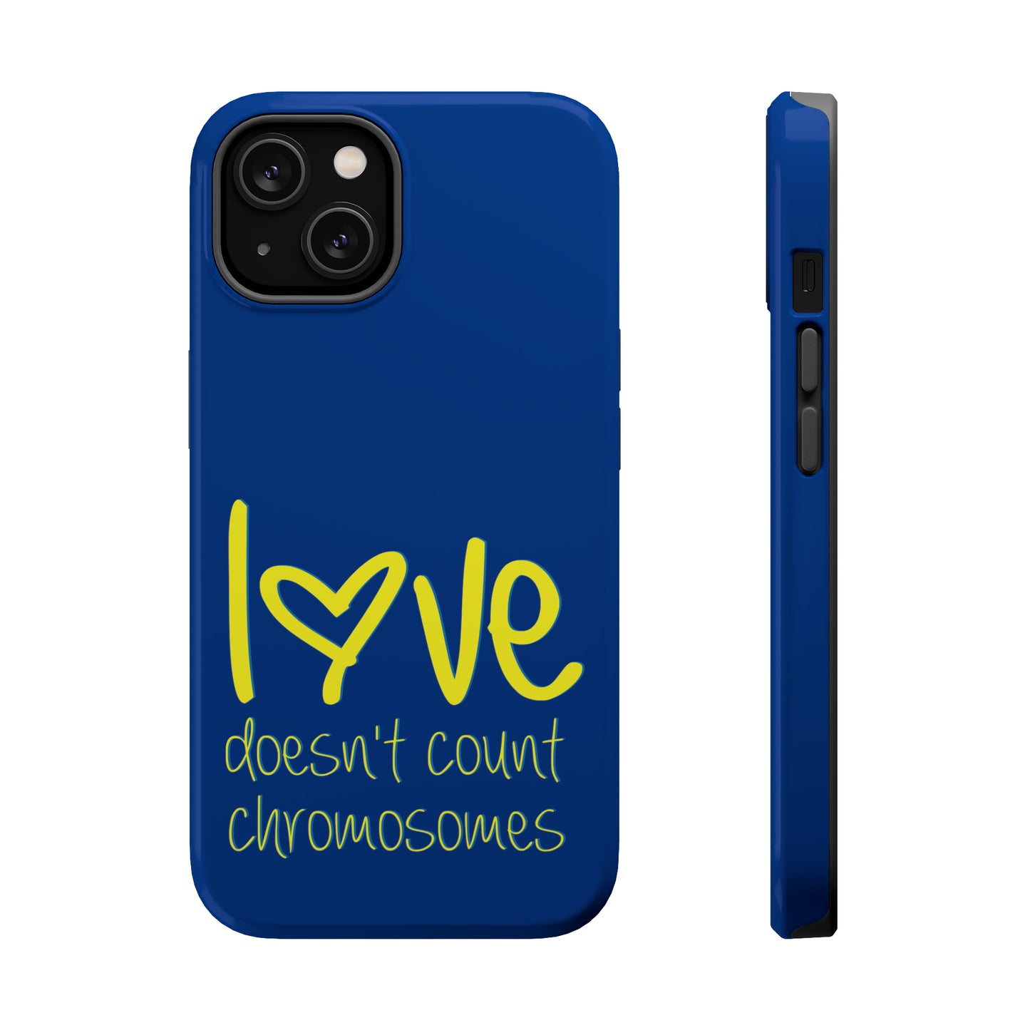 Love doesn't count chromosomes  MagSafe Tough Cases