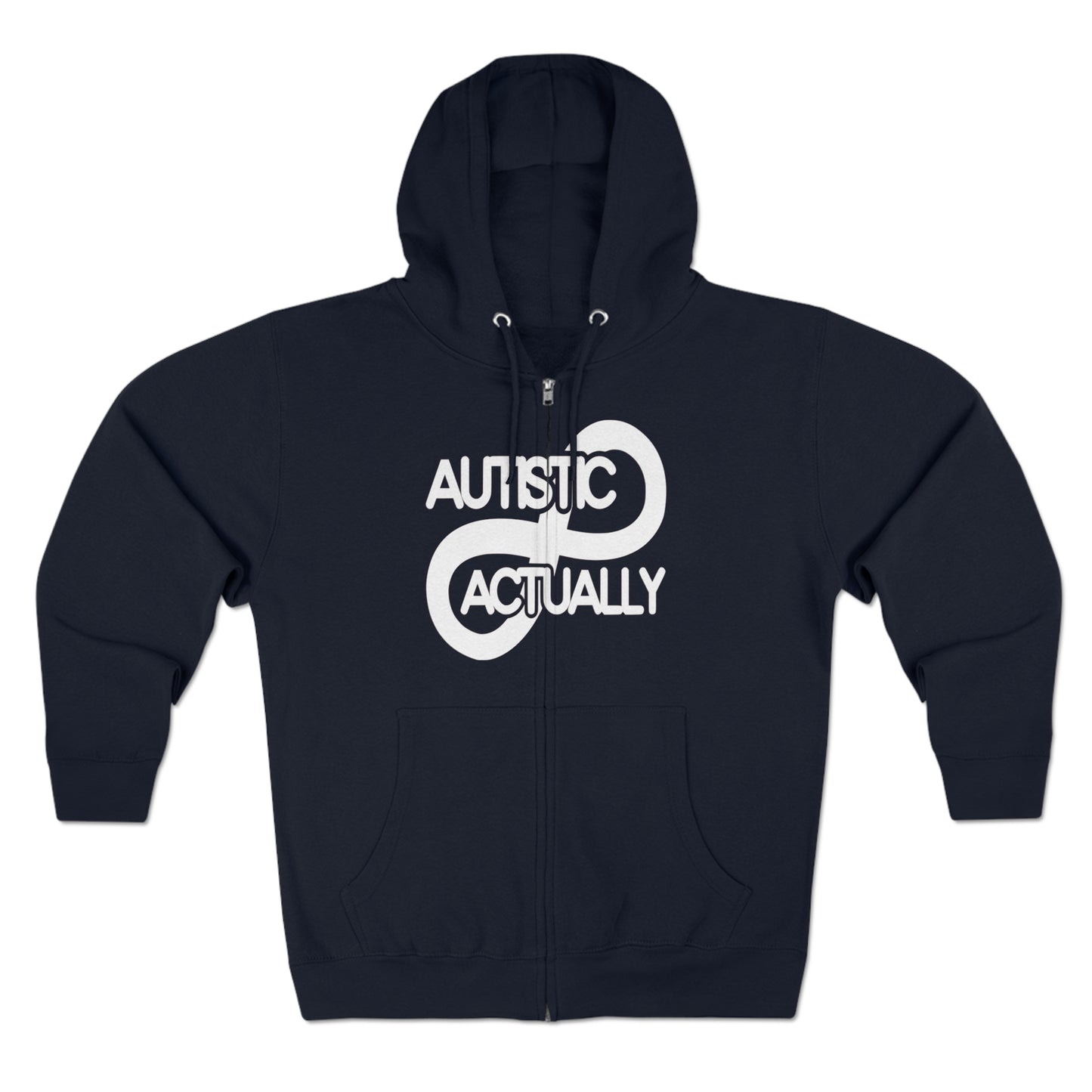 Actually Autistic Unisex Premium Full Zip Hoodie