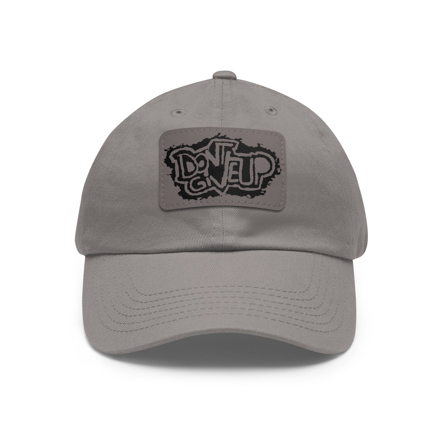 Don't Give Up Dad Hat with Leather Patch (Rectangle)