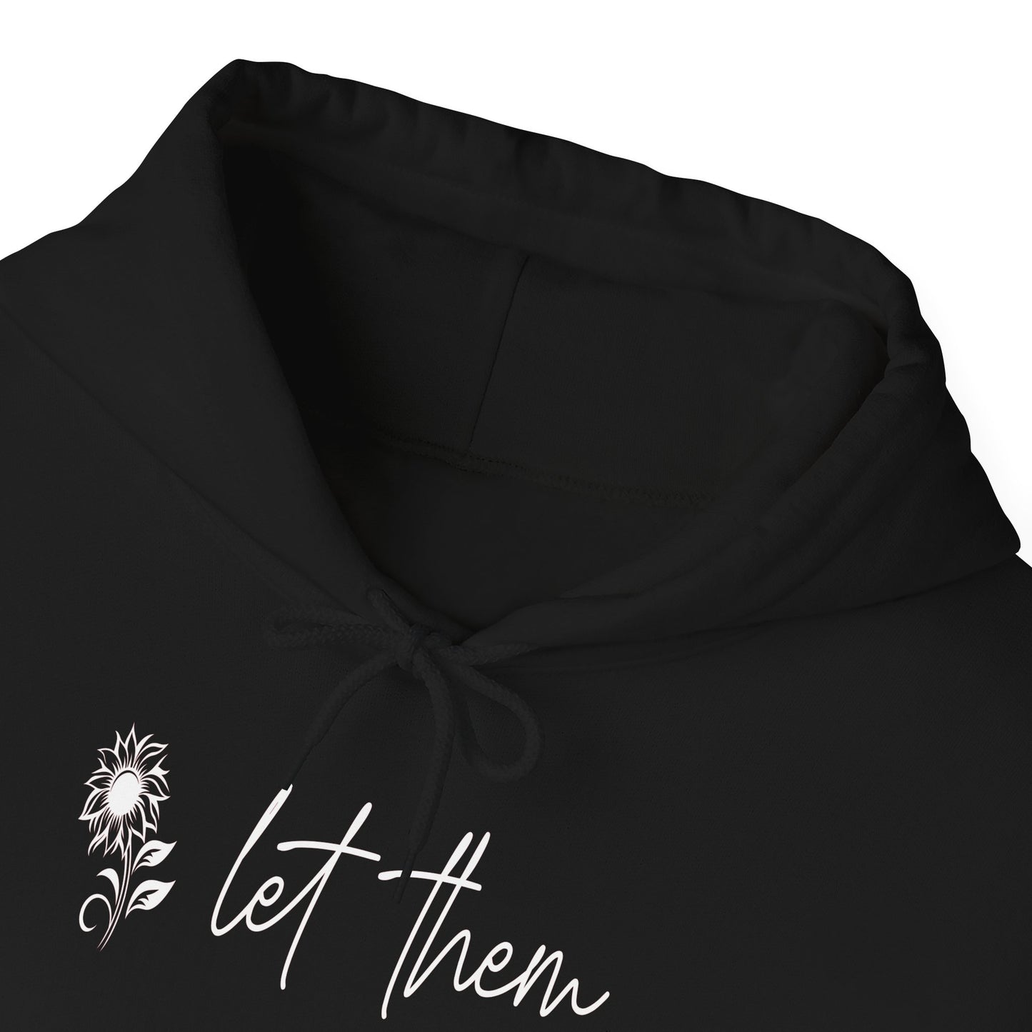 Custom Let Them (with back design) Unisex Heavy Blend™ Hooded Sweatshirt