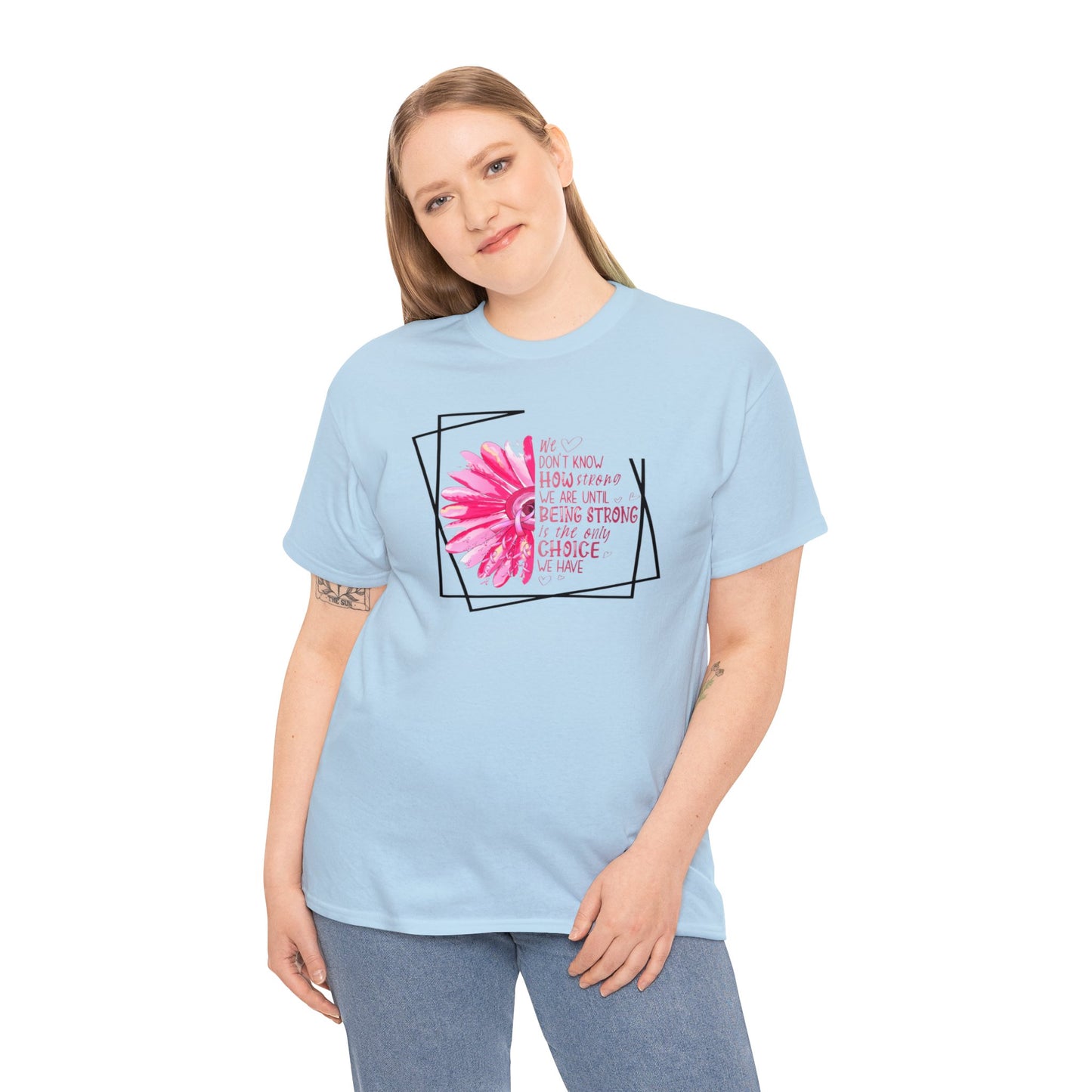 Breast Cancer How Strong We Are Unisex Heavy Cotton Tee