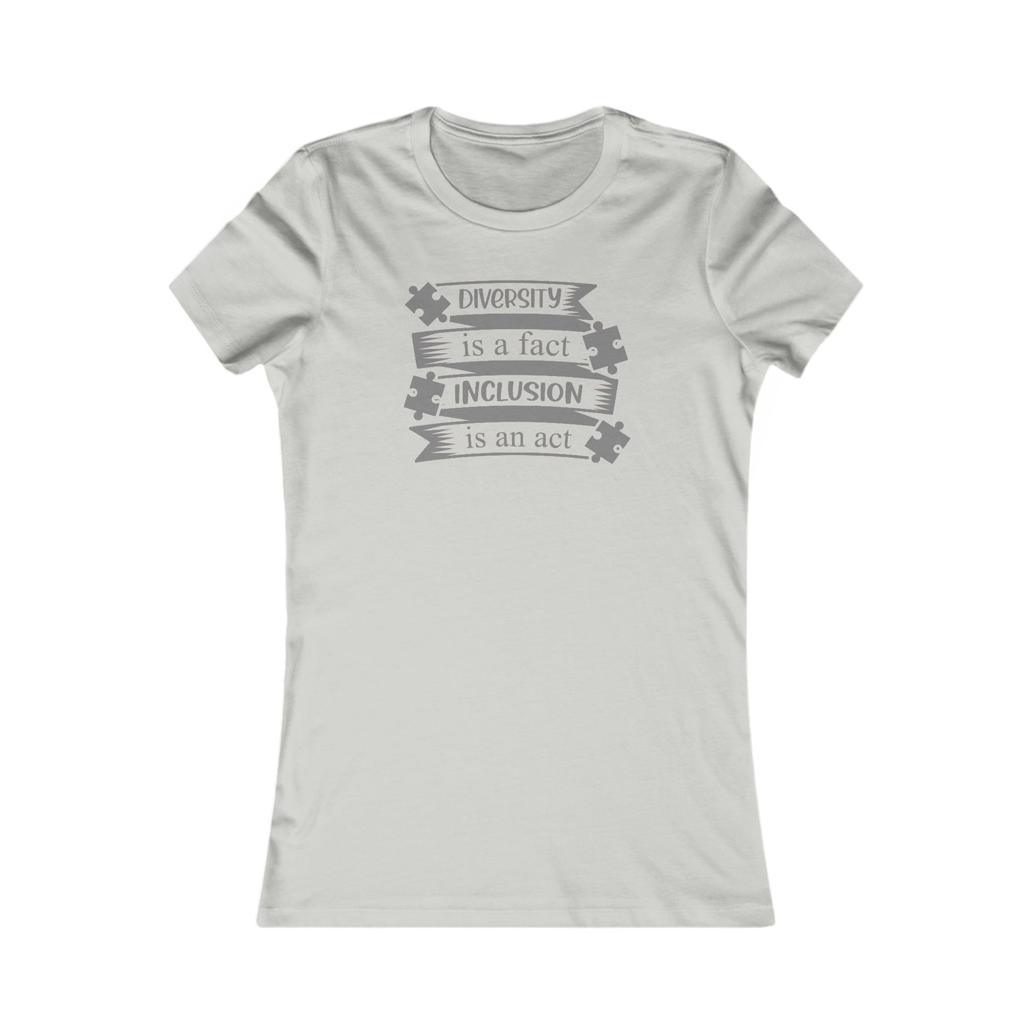 Inclusion Act Women's Favorite Tee