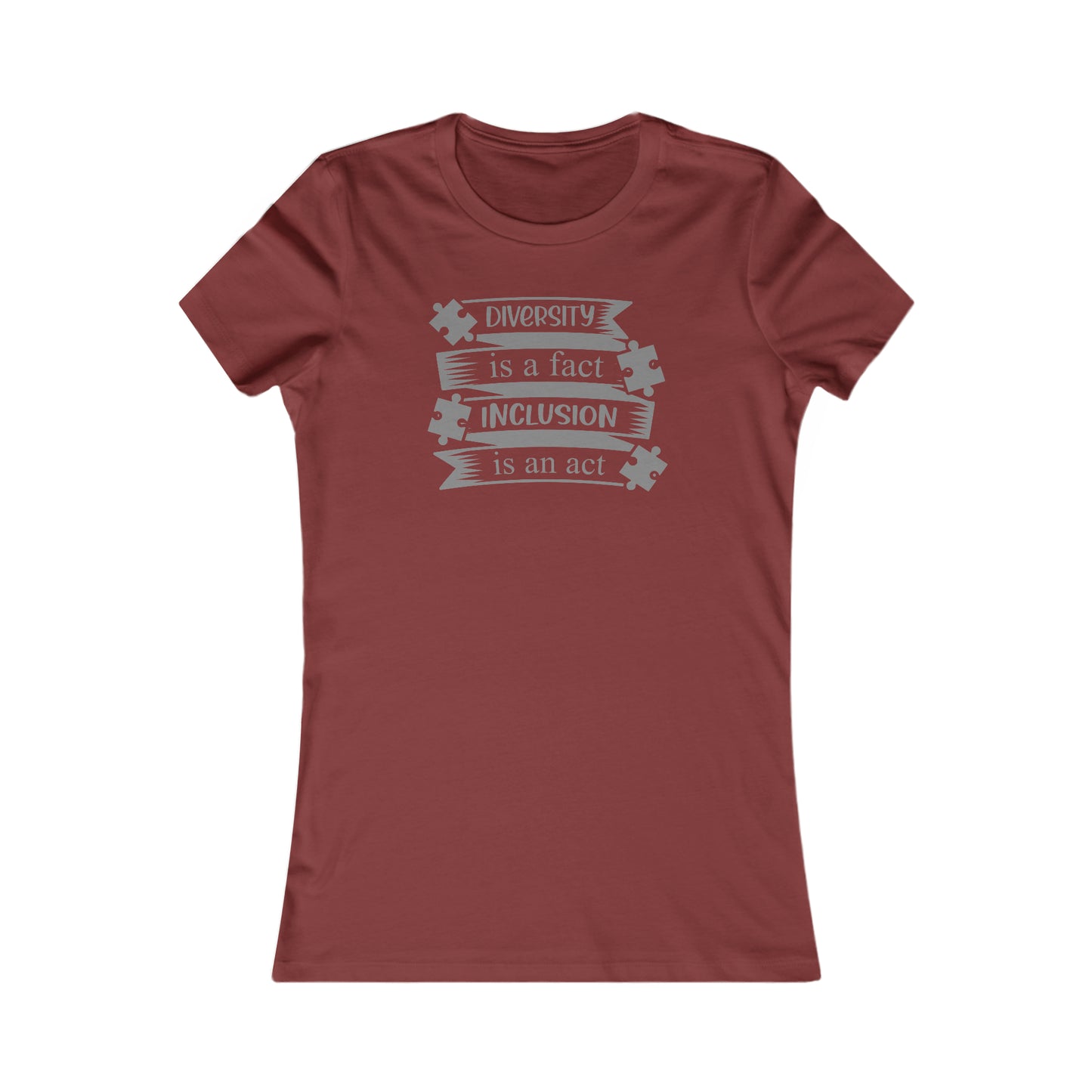 Inclusion Act Women's Favorite Tee