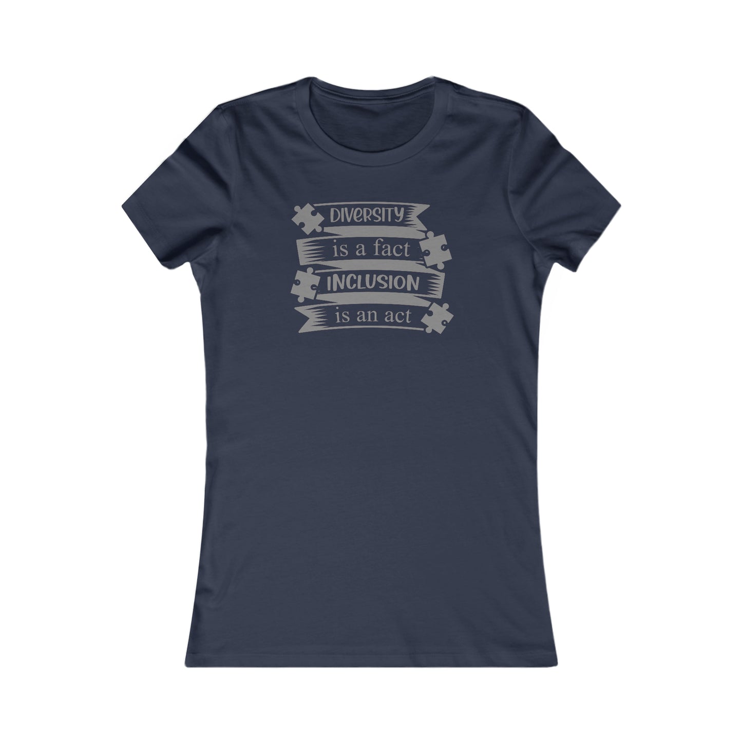 Inclusion Act Women's Favorite Tee