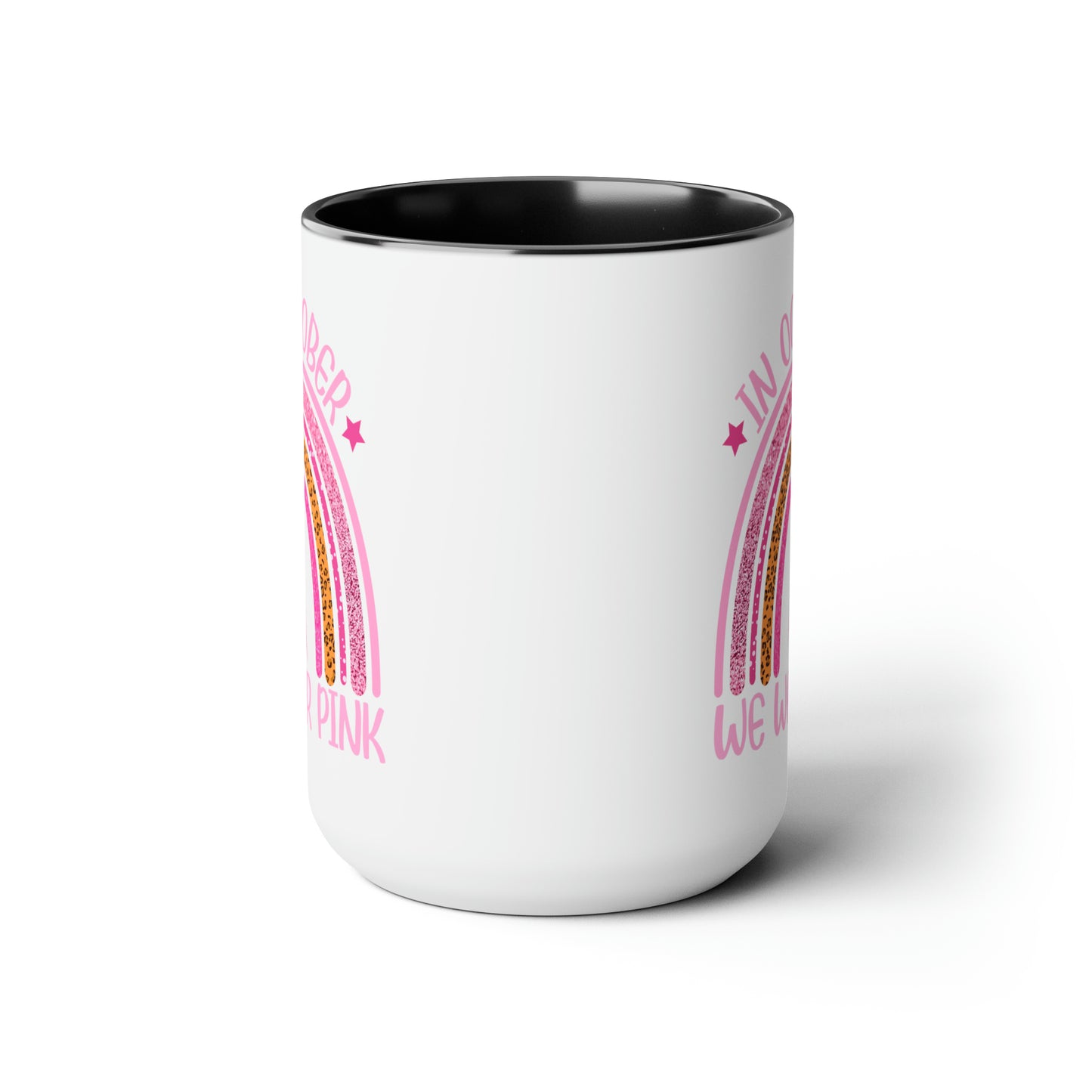 In October we wear Pink Two-Tone Coffee Mugs, 15oz