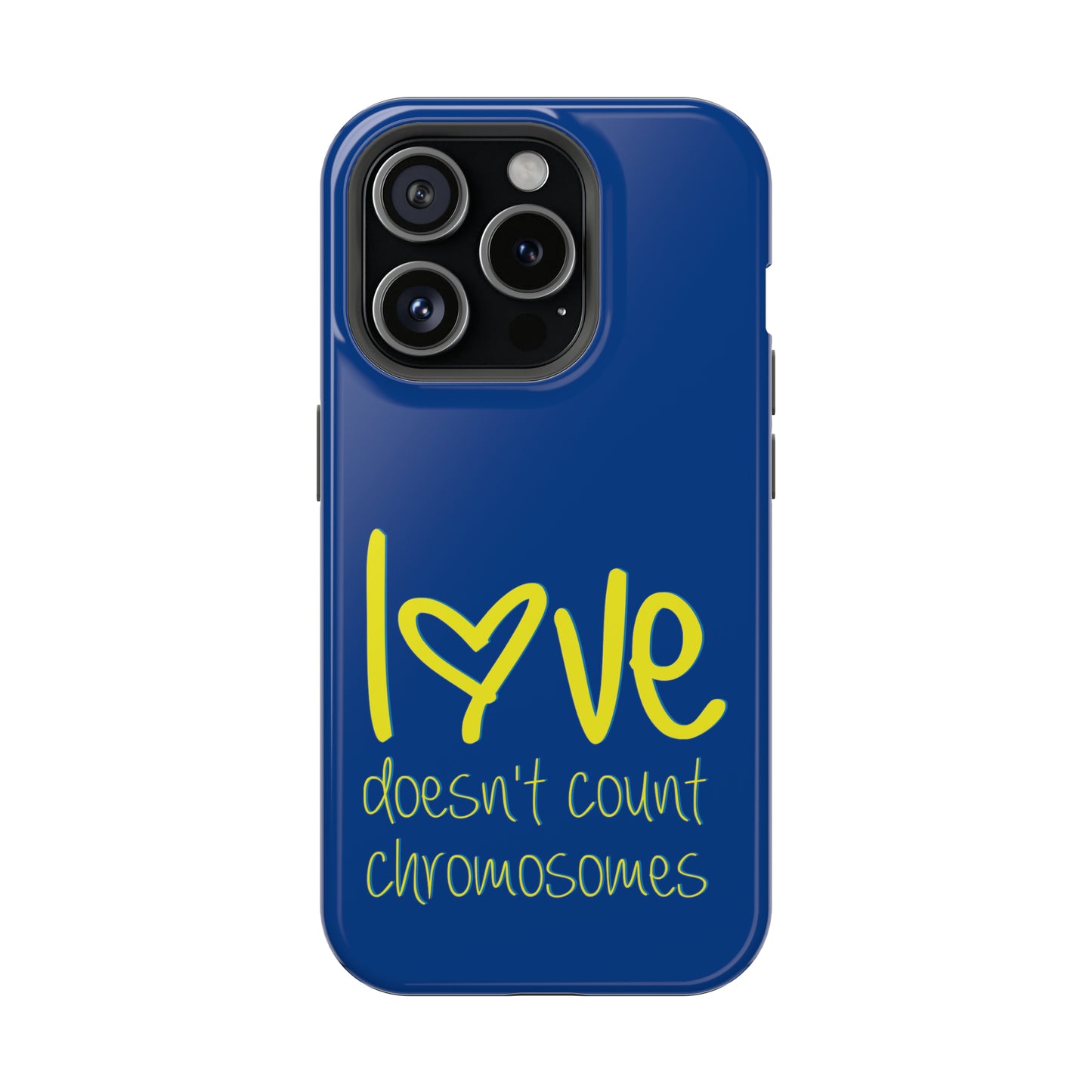 Love doesn't count chromosomes  MagSafe Tough Cases