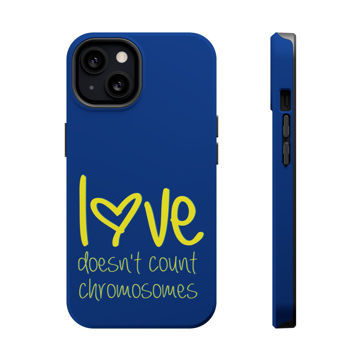 Love doesn't count chromosomes  MagSafe Tough Cases