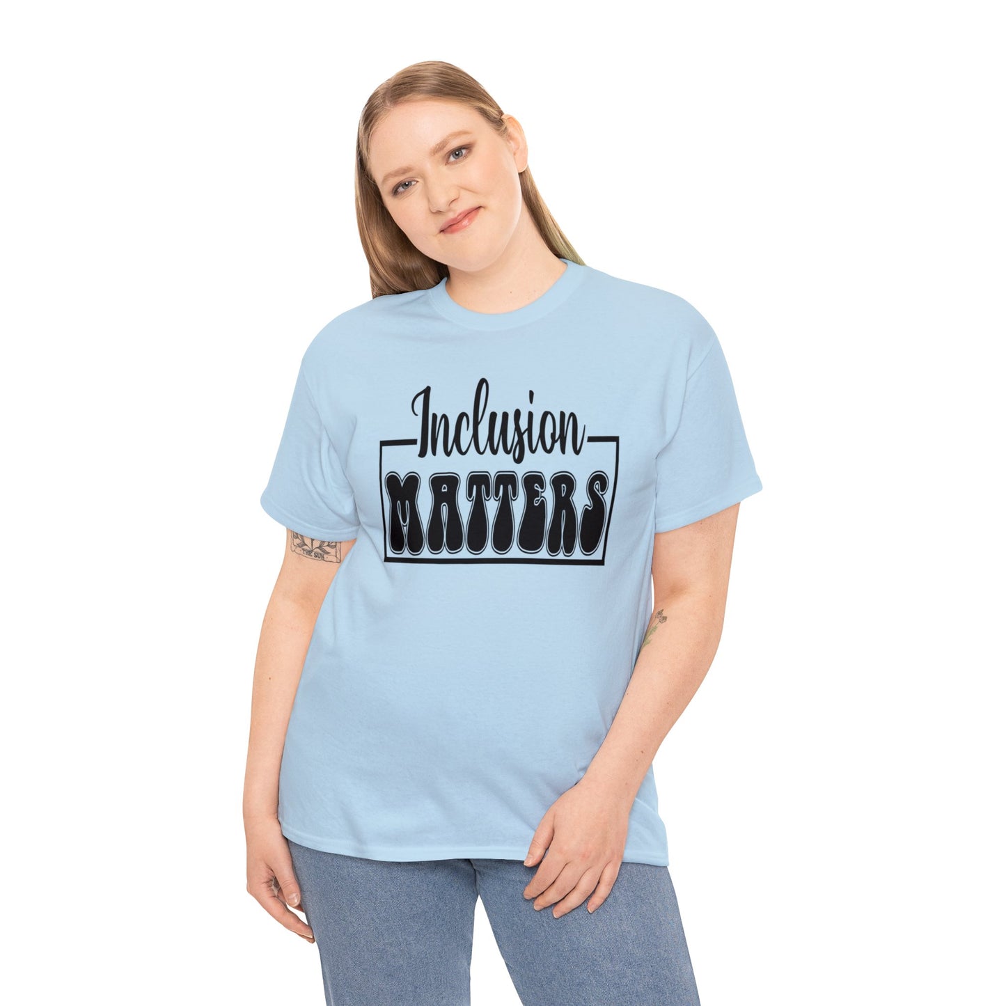 Inclusion Matters Unisex Heavy Cotton Tee