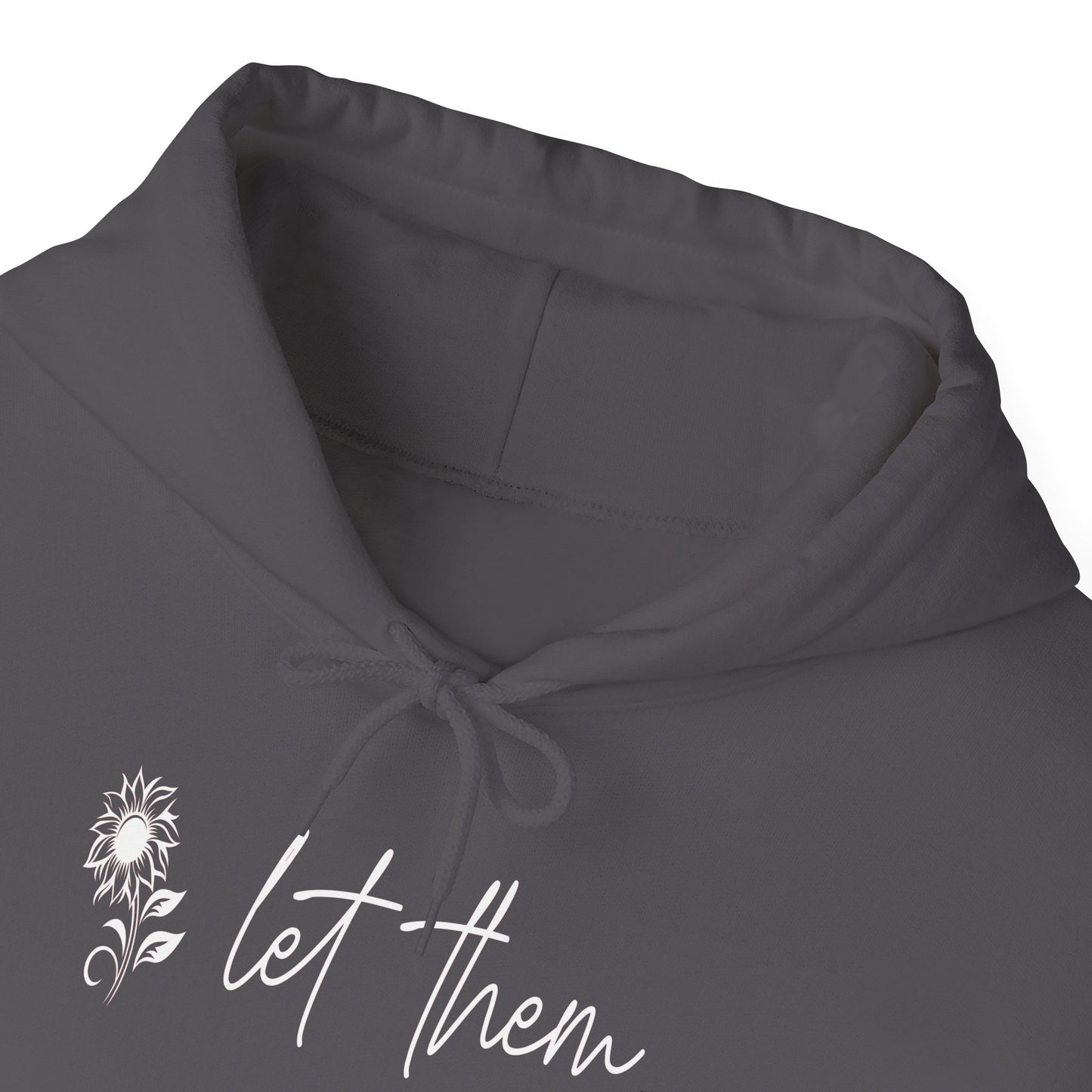 Custom Let Them (with back design) Unisex Heavy Blend™ Hooded Sweatshirt