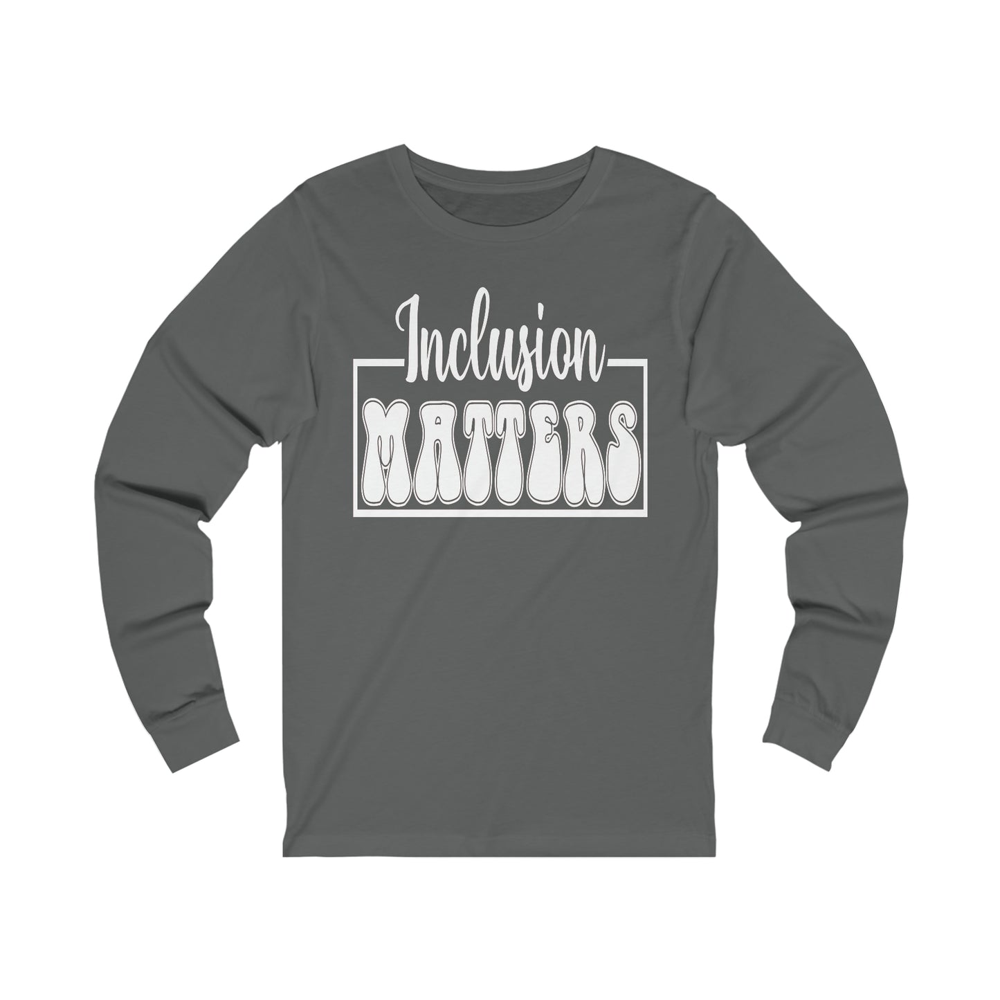 Inclusion Matters Unisex Jersey Long Sleeve Tee