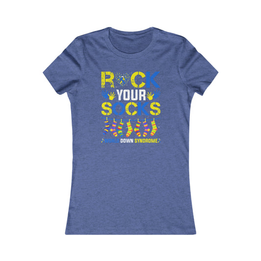 Rock your Socks Down Syndrome Women's Favorite Tee