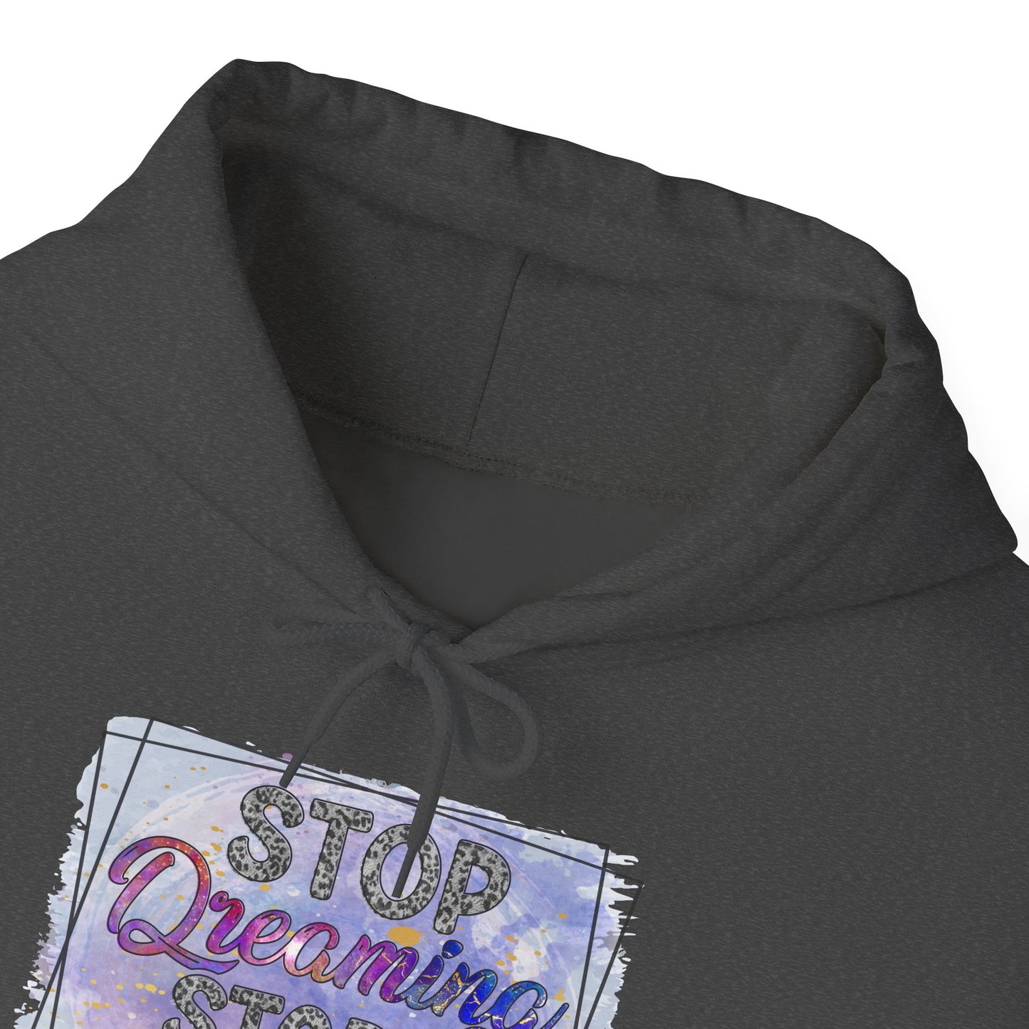 Stop Dreaming Unisex Heavy Blend™ Hooded Sweatshirt