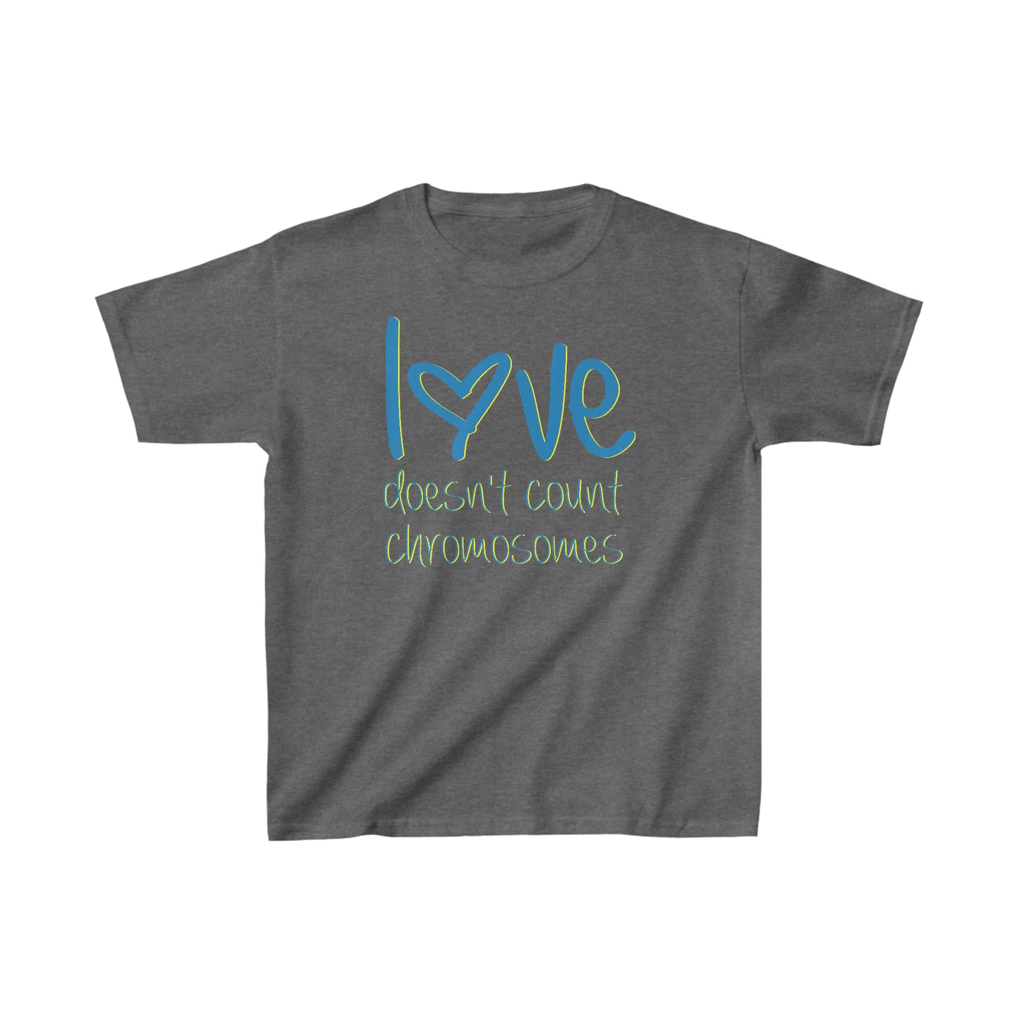 Love doesn't count chromosomes  Kids Heavy Cotton™ Tee