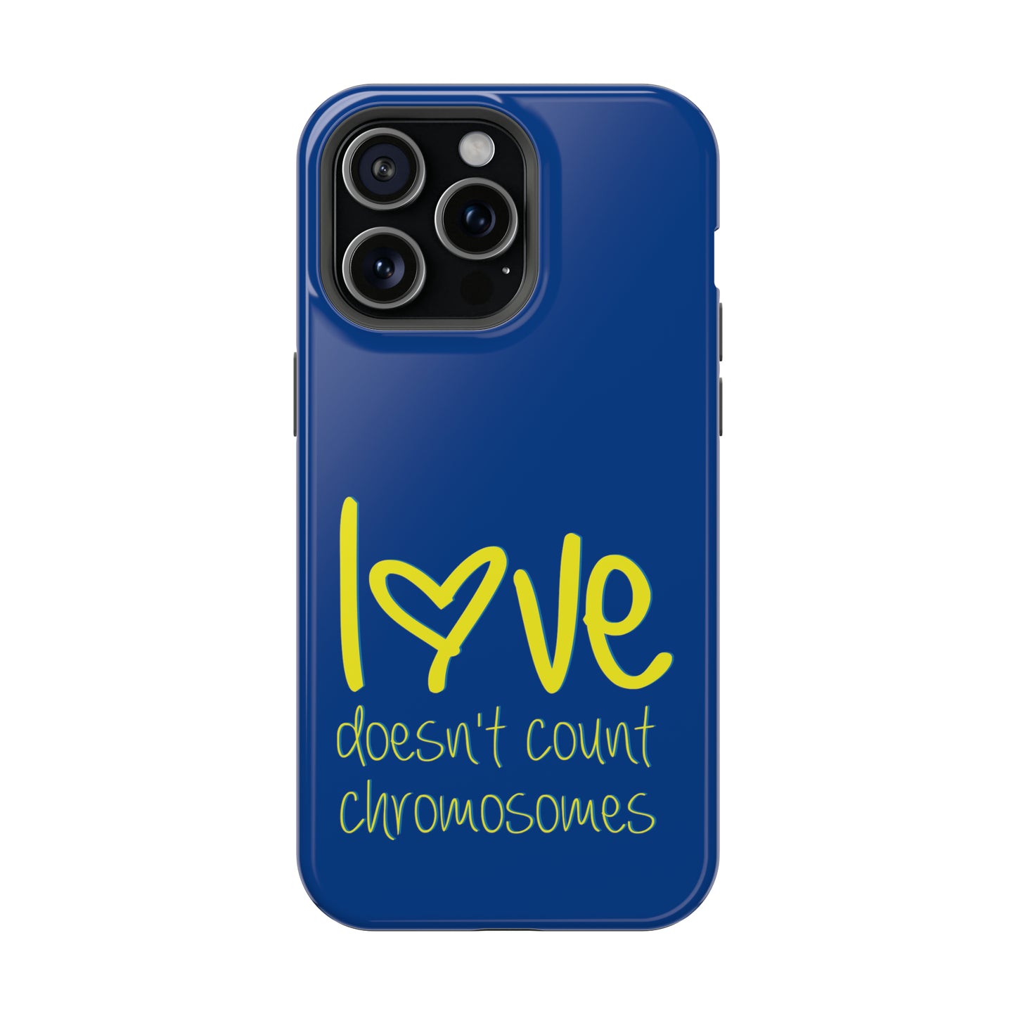 Love doesn't count chromosomes  MagSafe Tough Cases