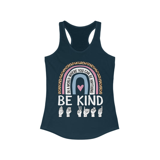 Be Kind Women's Ideal Racerback Tank