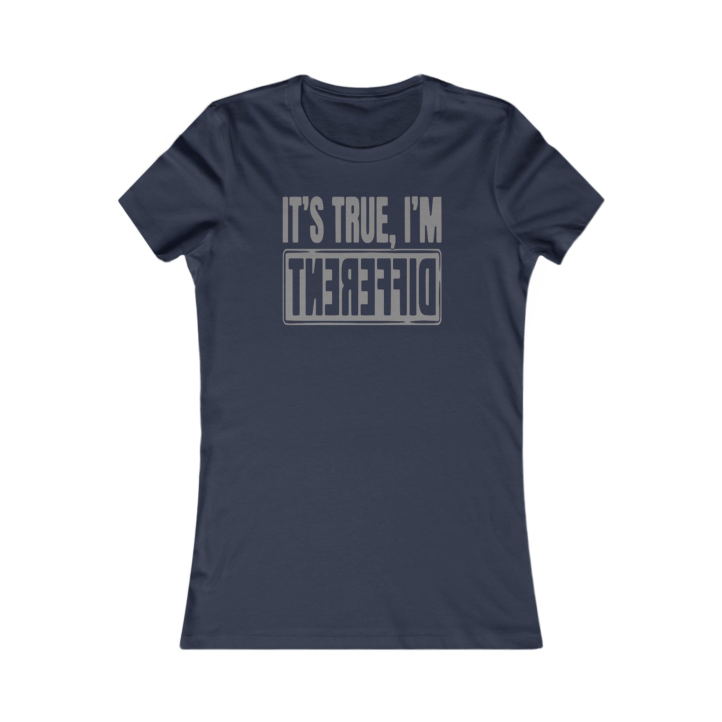 Different Women's Favorite Tee