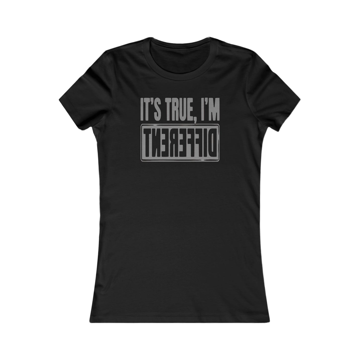 Different Women's Favorite Tee