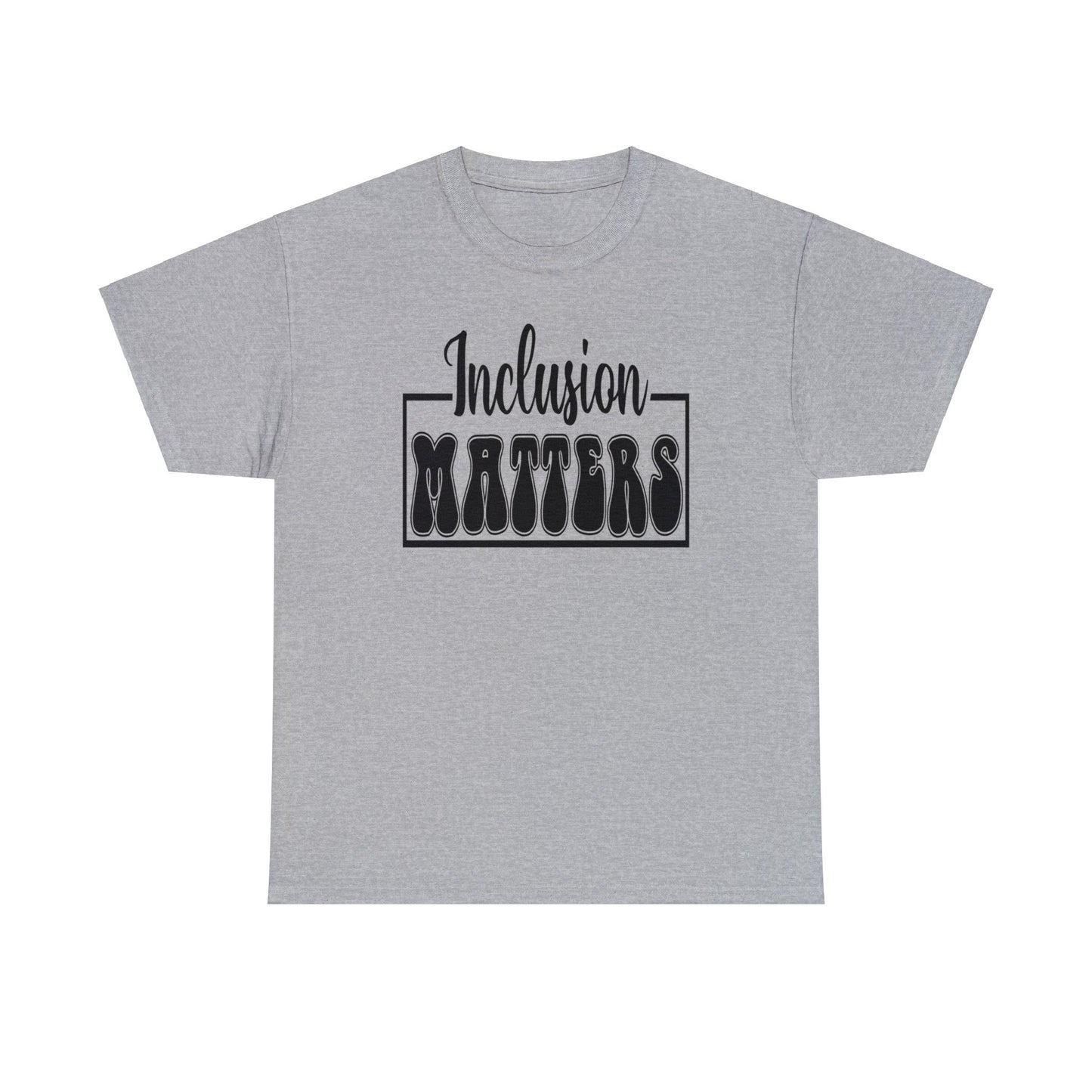 Inclusion Matters Unisex Heavy Cotton Tee