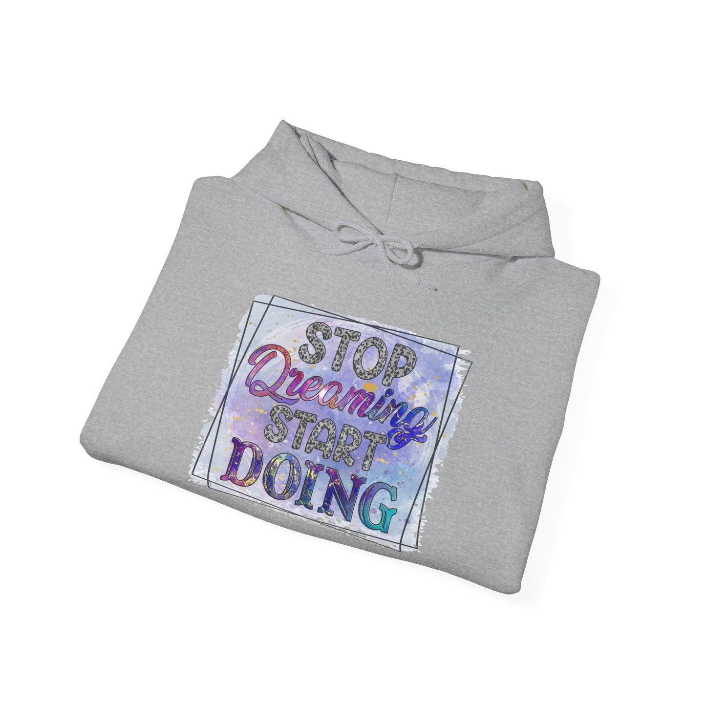 Stop Dreaming Unisex Heavy Blend™ Hooded Sweatshirt