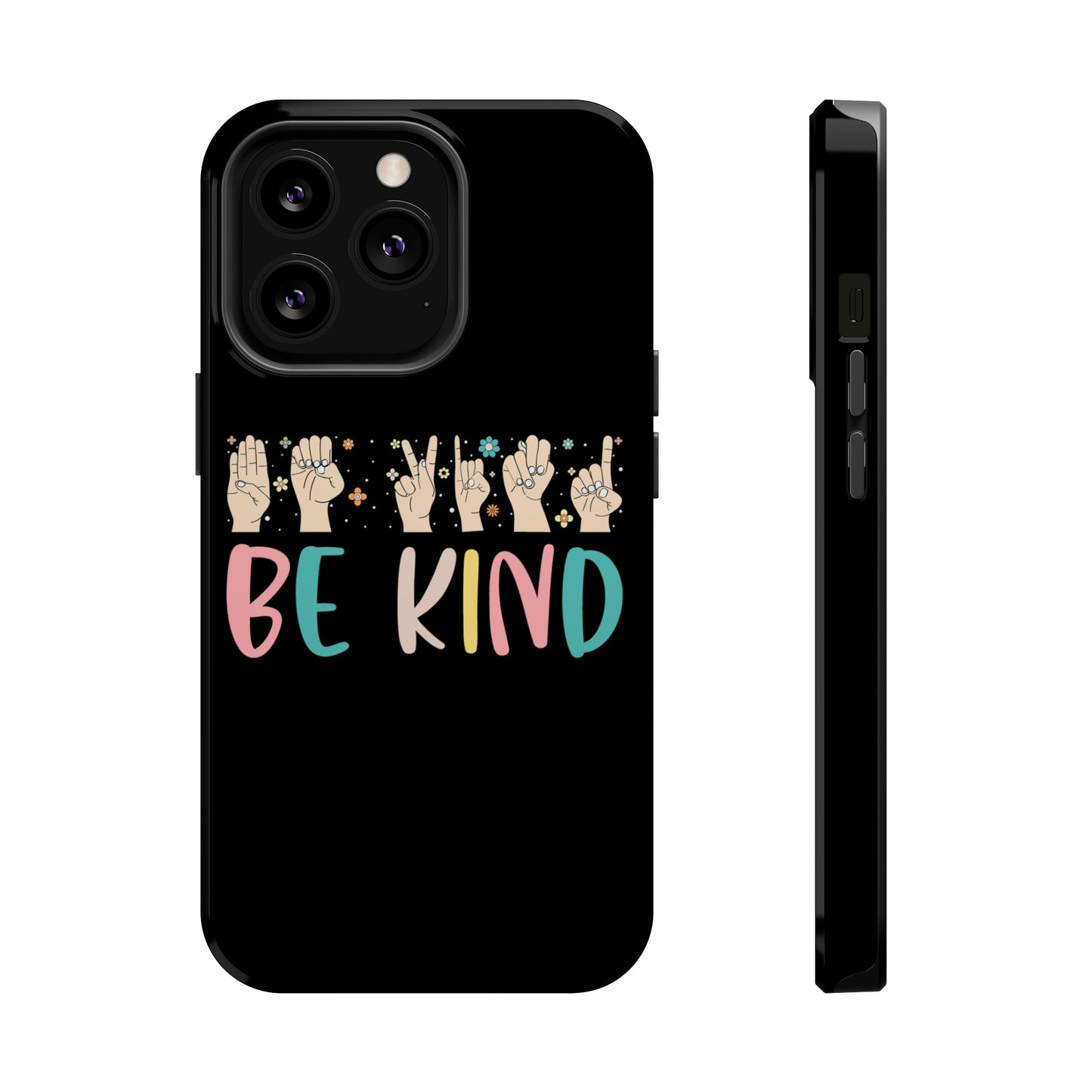 Be Kind ASL MagSafe Tough Cases