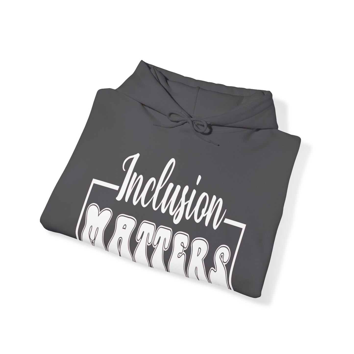 Inclusion Matters Unisex Heavy Blend™ Hooded Sweatshirt