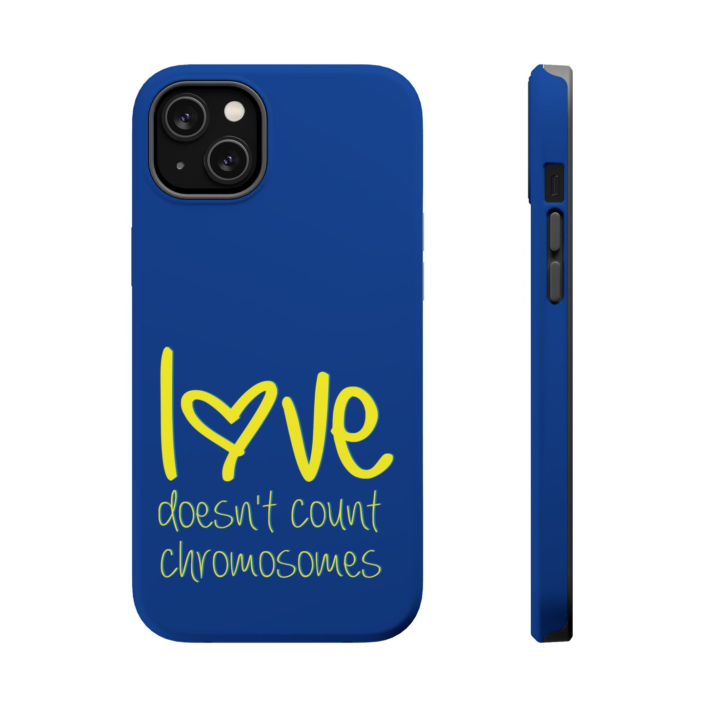 Love doesn't count chromosomes  MagSafe Tough Cases