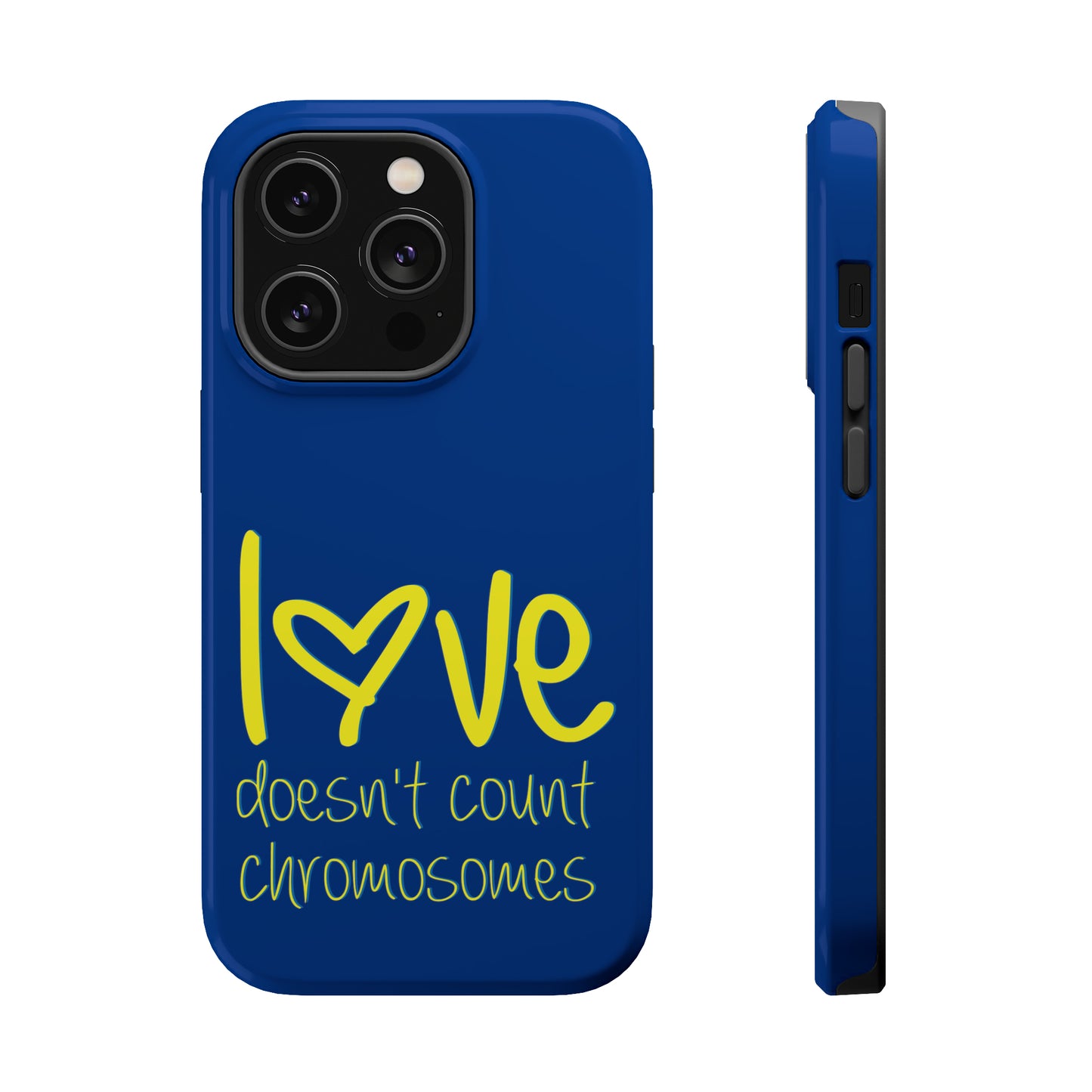 Love doesn't count chromosomes  MagSafe Tough Cases