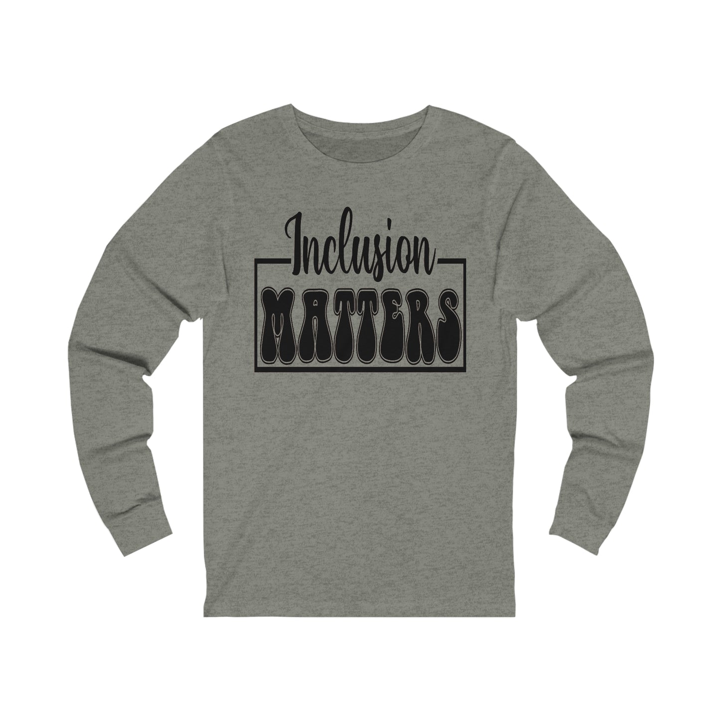 Inclusion Matters Unisex Jersey Long Sleeve Tee