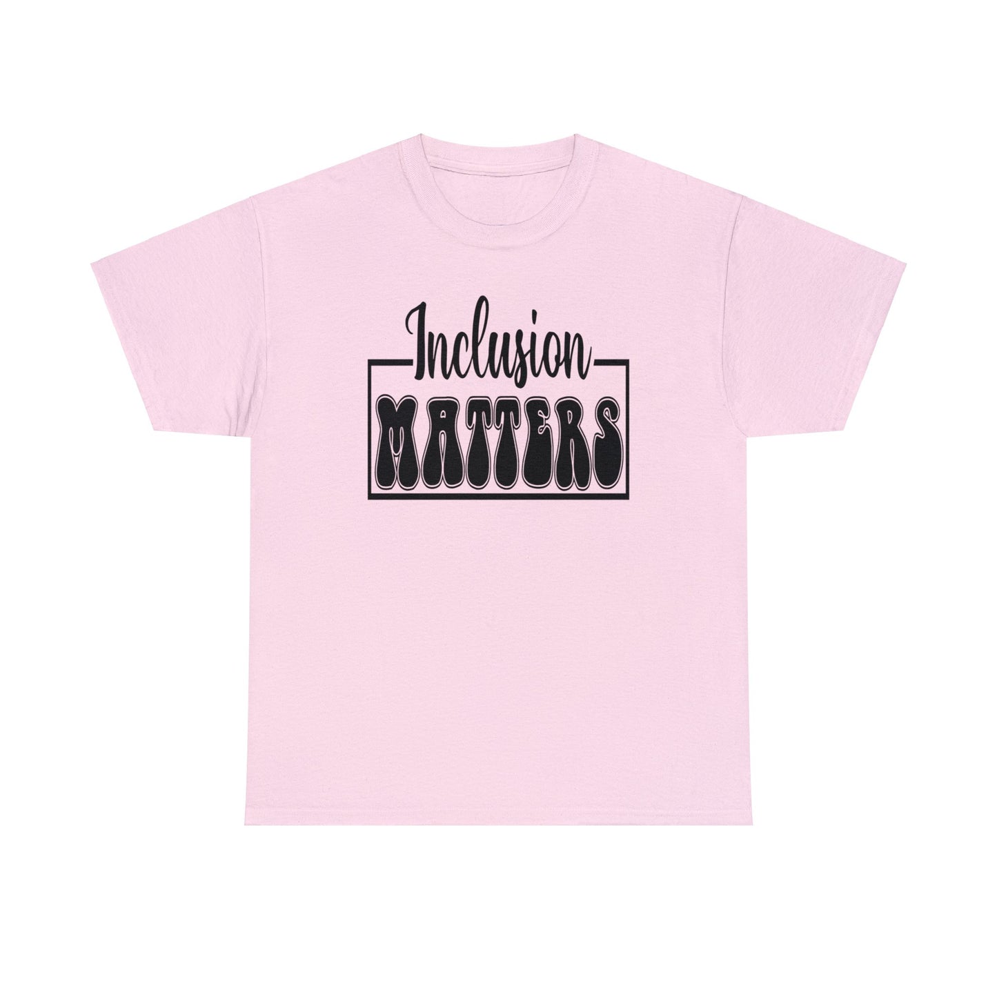 Inclusion Matters Unisex Heavy Cotton Tee