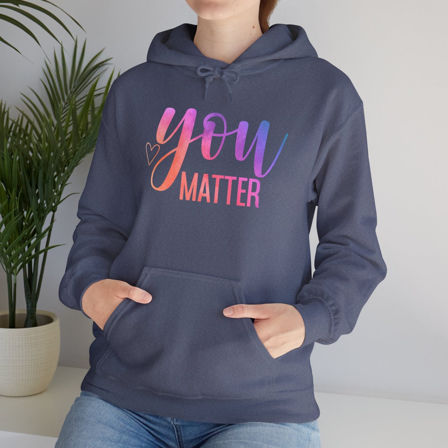 You Matter Unisex Heavy Blend™ Hooded Sweatshirt