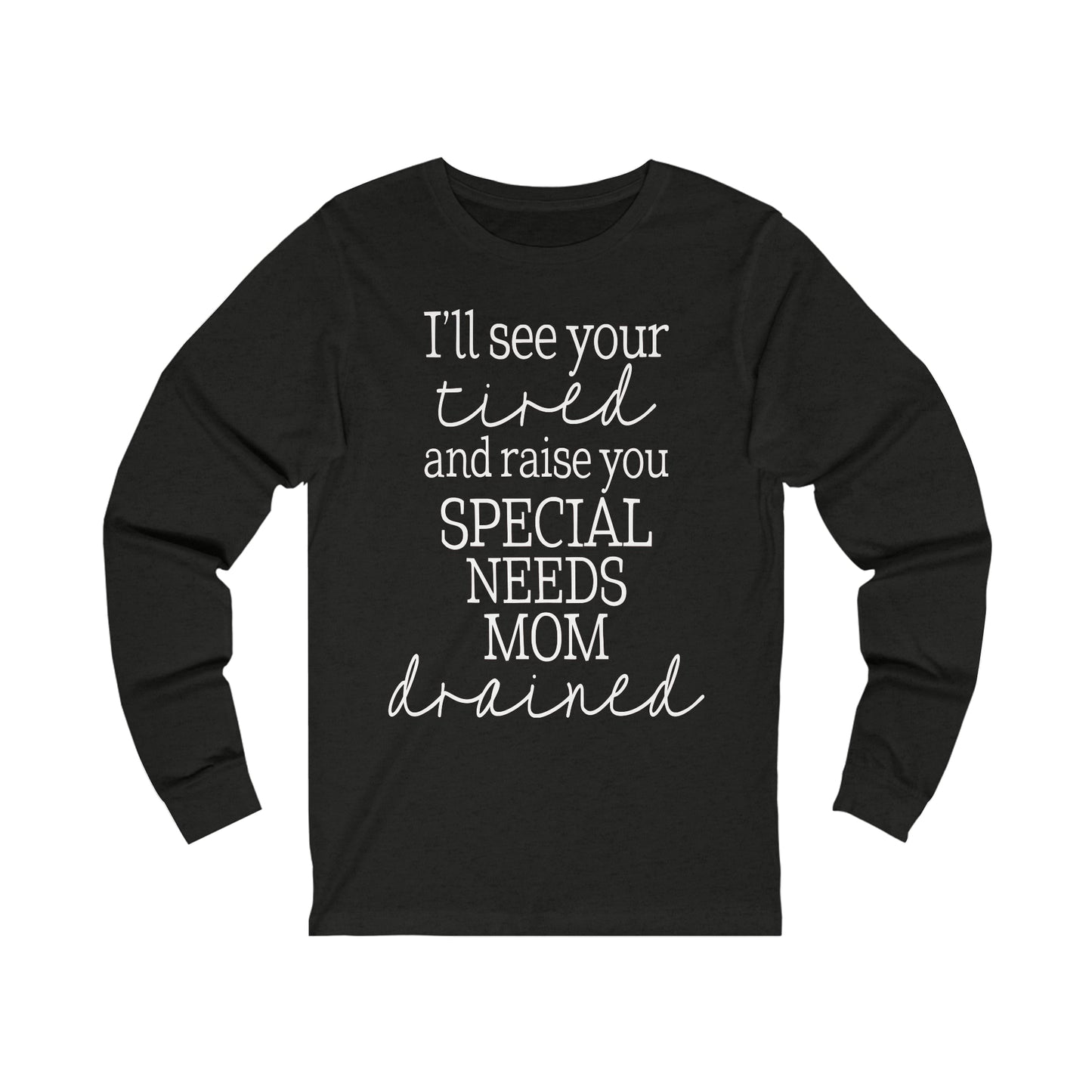 Special Needs Unisex Jersey Long Sleeve Tee