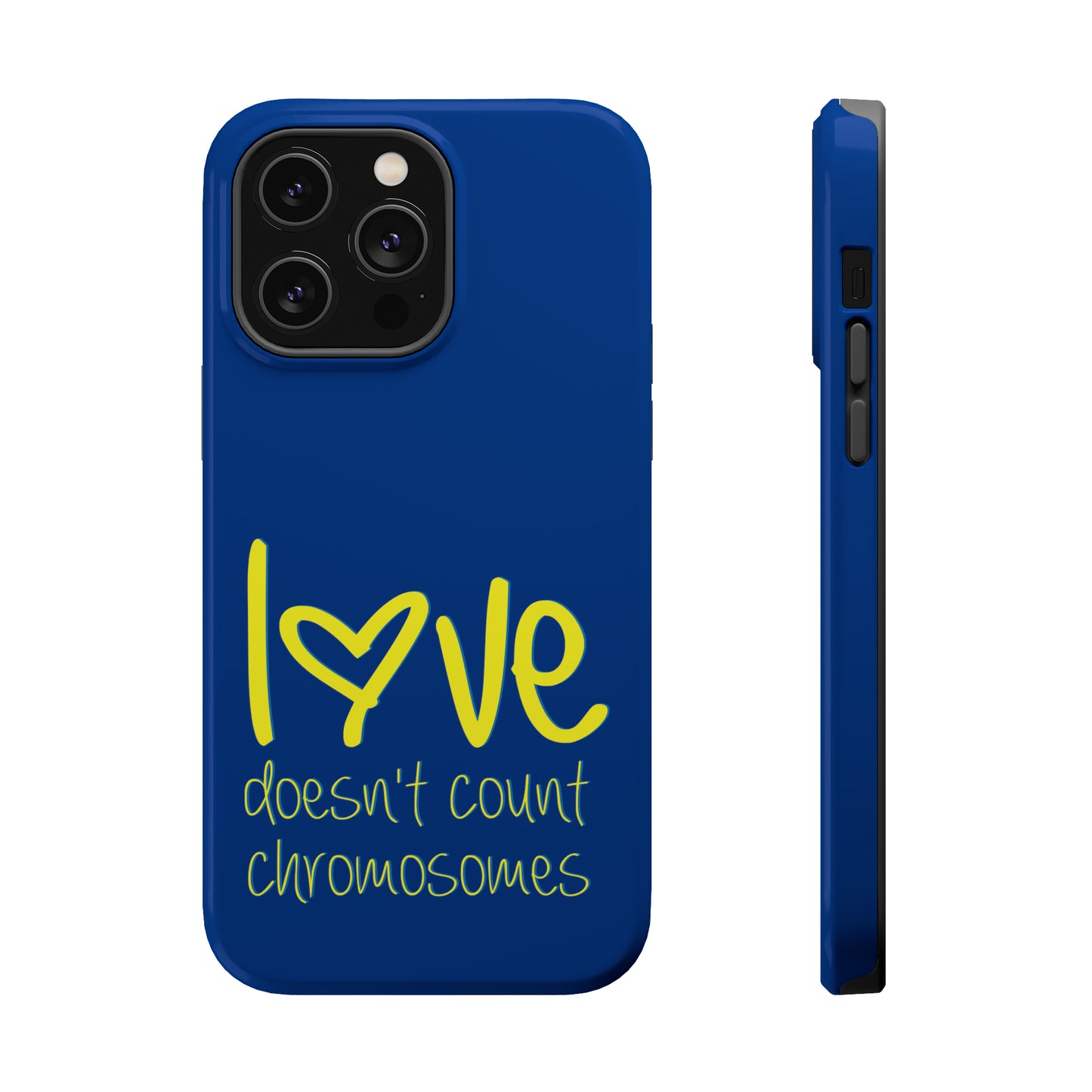 Love doesn't count chromosomes  MagSafe Tough Cases