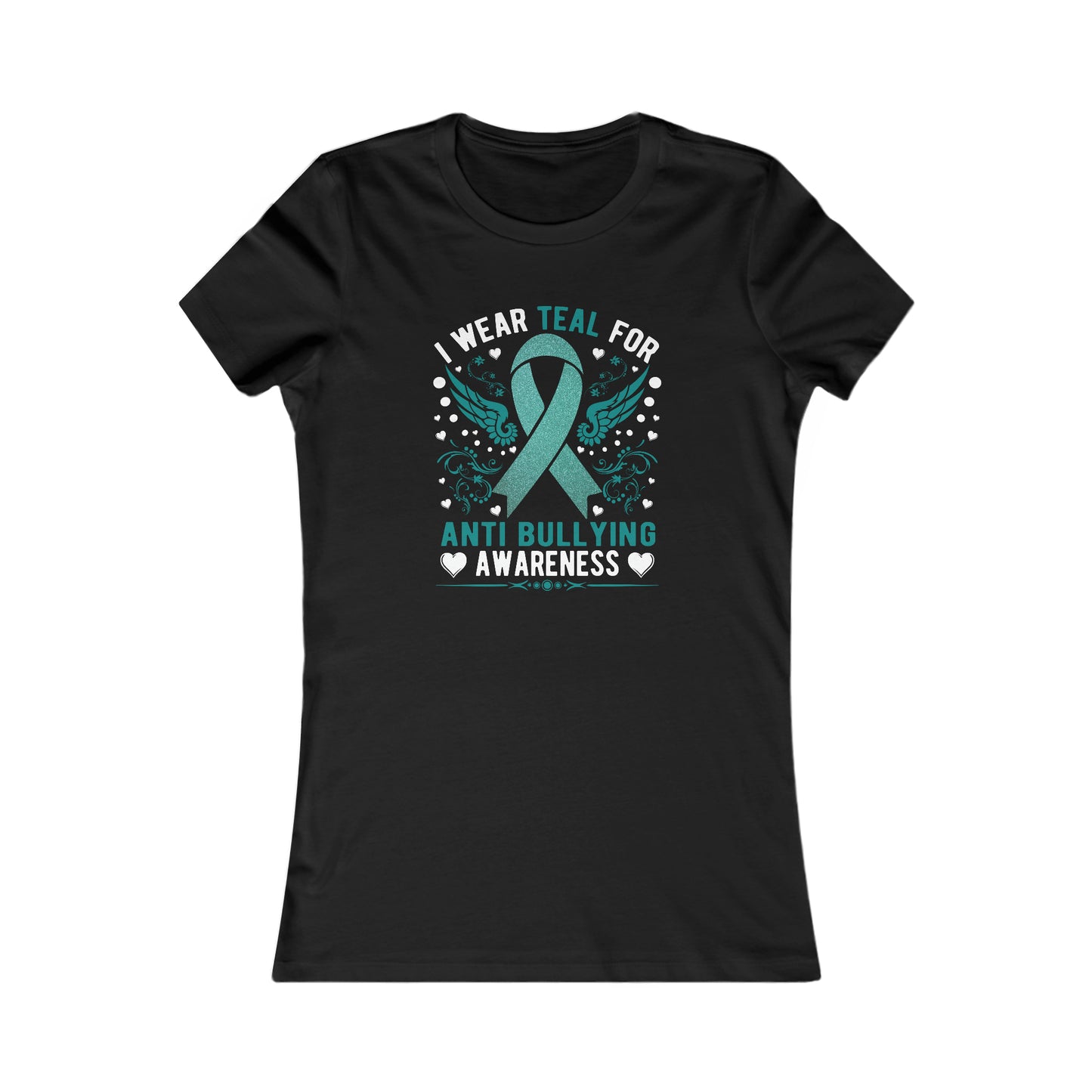 Anti Bully Teal Women's Favorite Tee