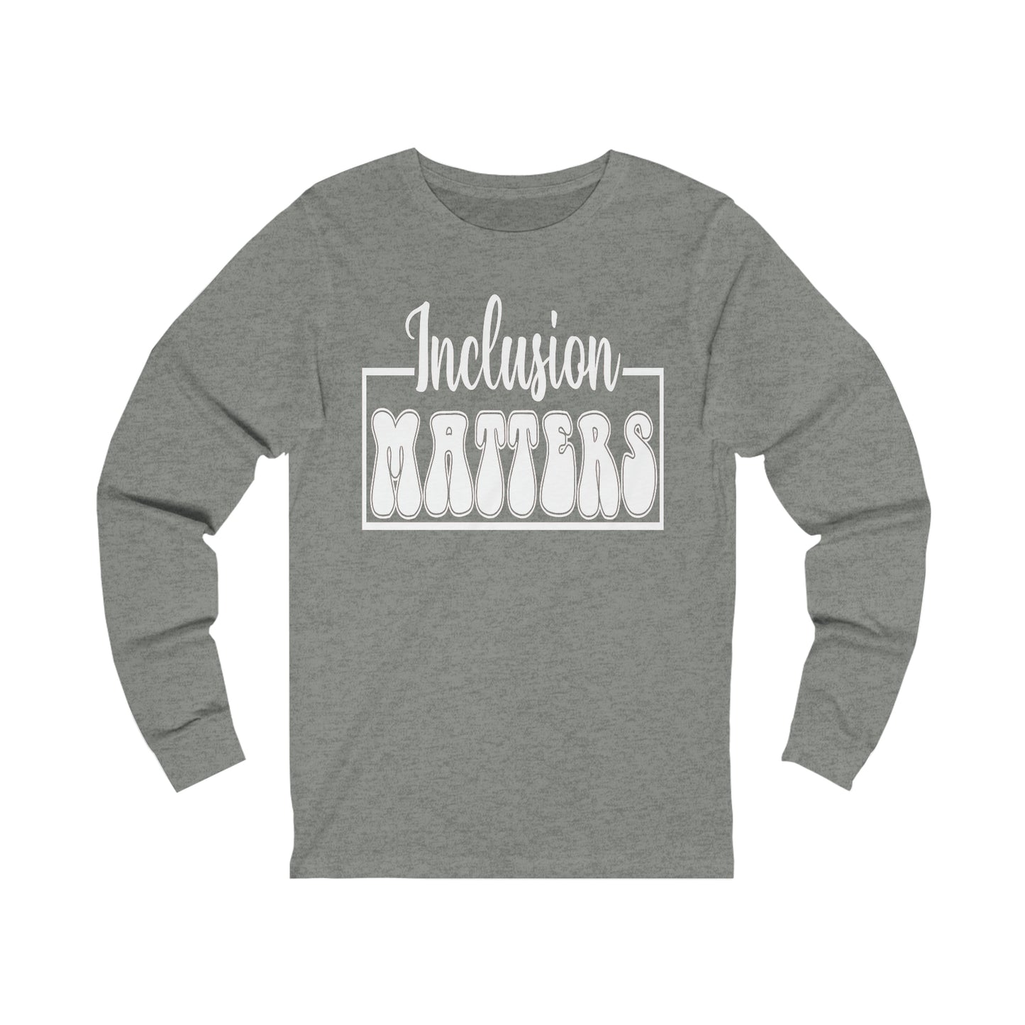 Inclusion Matters Unisex Jersey Long Sleeve Tee