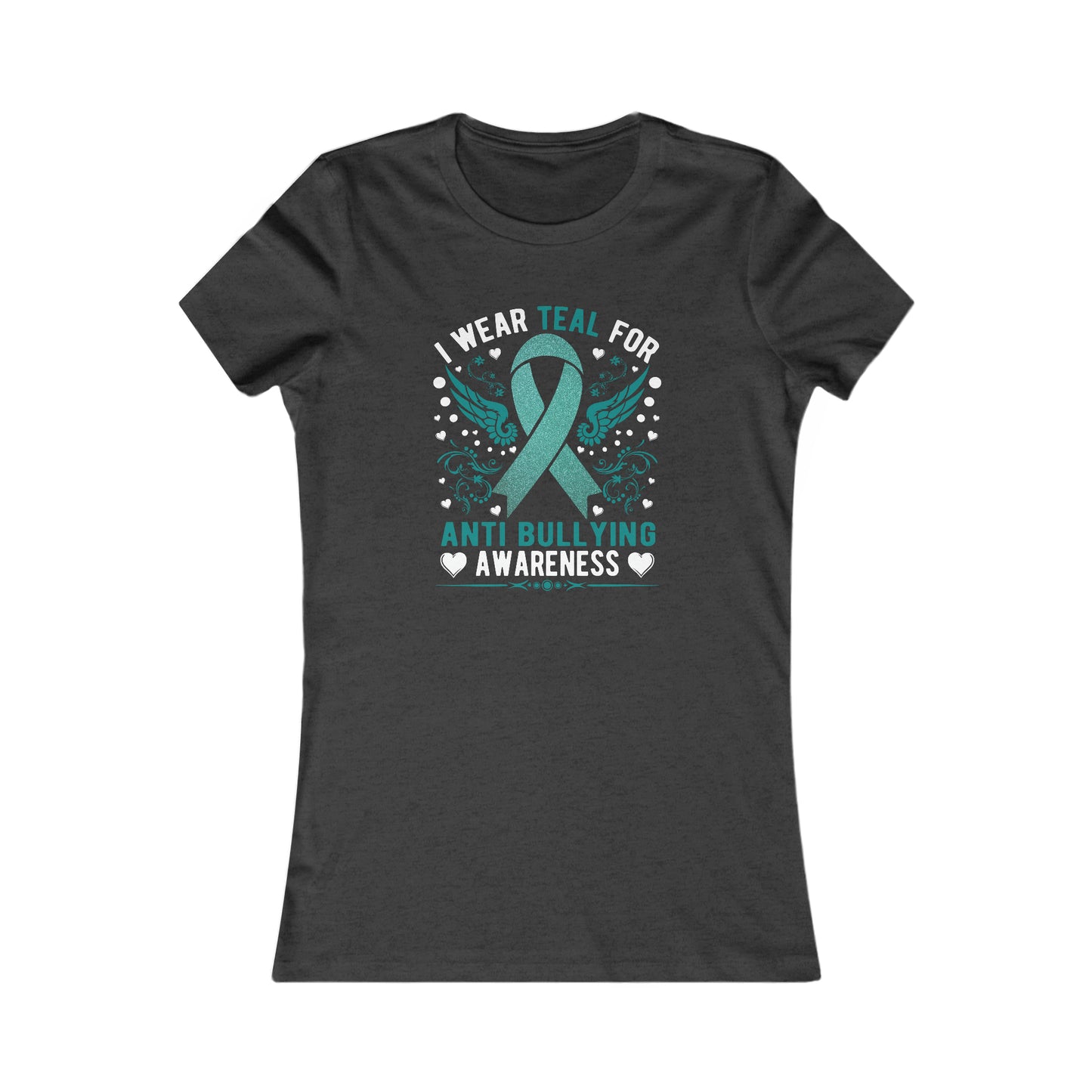 Anti Bully Teal Women's Favorite Tee