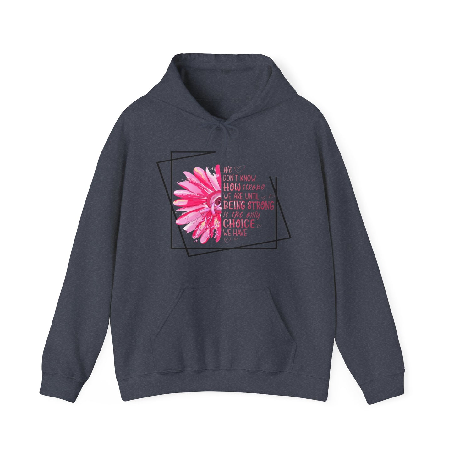 Breast Cancer How Strong We Are Unisex Heavy Blend™ Hooded Sweatshirt