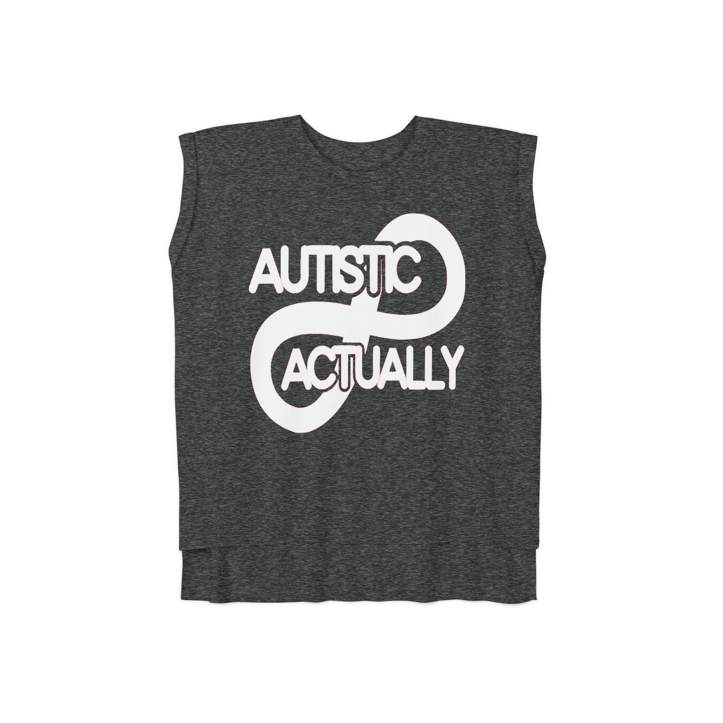 Actually Autistic Women’s Flowy Rolled Cuffs Muscle Tee