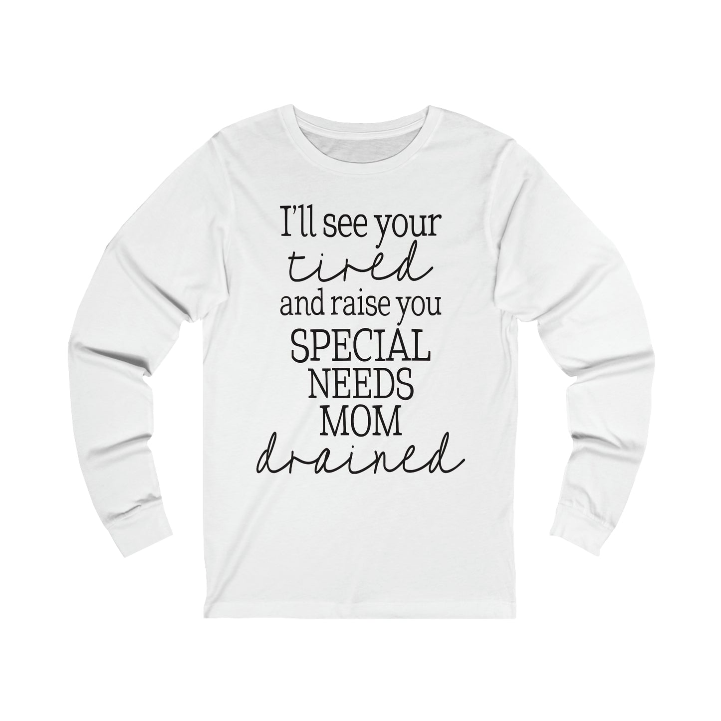 Special Needs Unisex Jersey Long Sleeve Tee