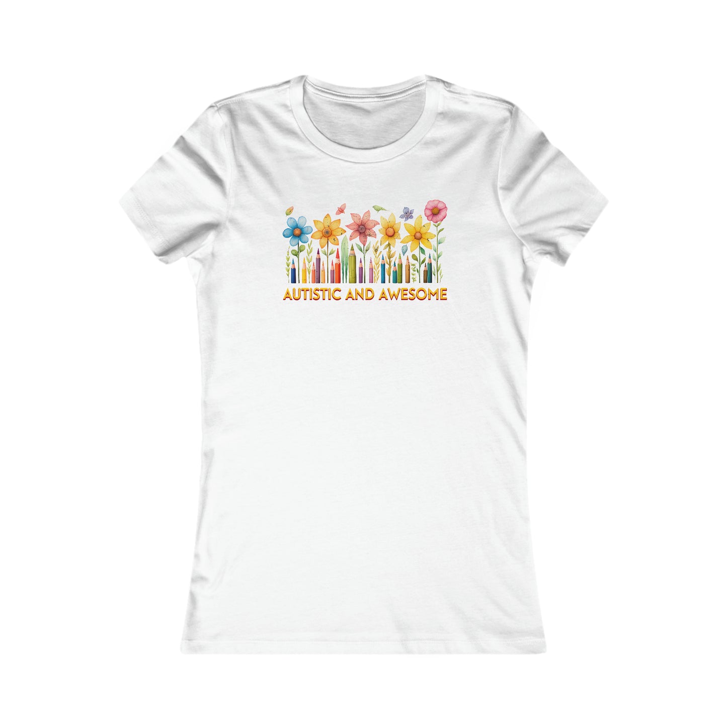 Autistic and Awesome Women's Favorite Tee