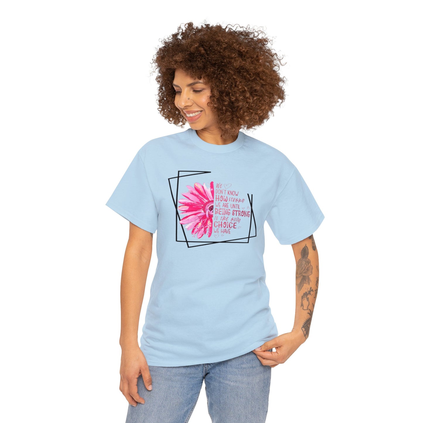 Breast Cancer How Strong We Are Unisex Heavy Cotton Tee