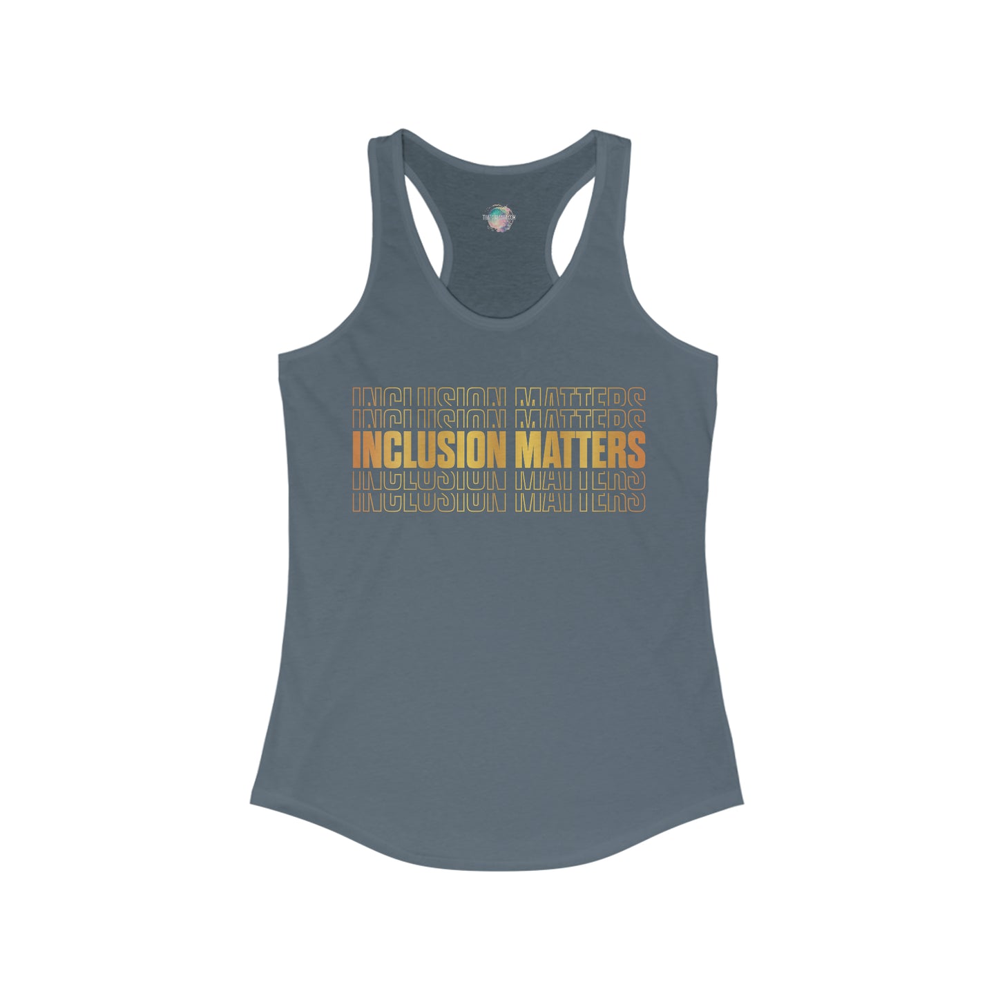 Inclusion Maters Gold Women's Ideal Racerback Tank