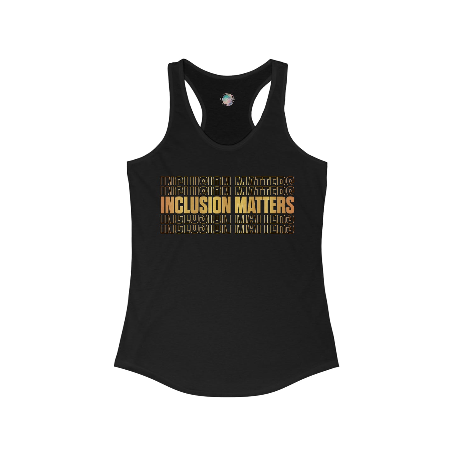 Inclusion Maters Gold Women's Ideal Racerback Tank