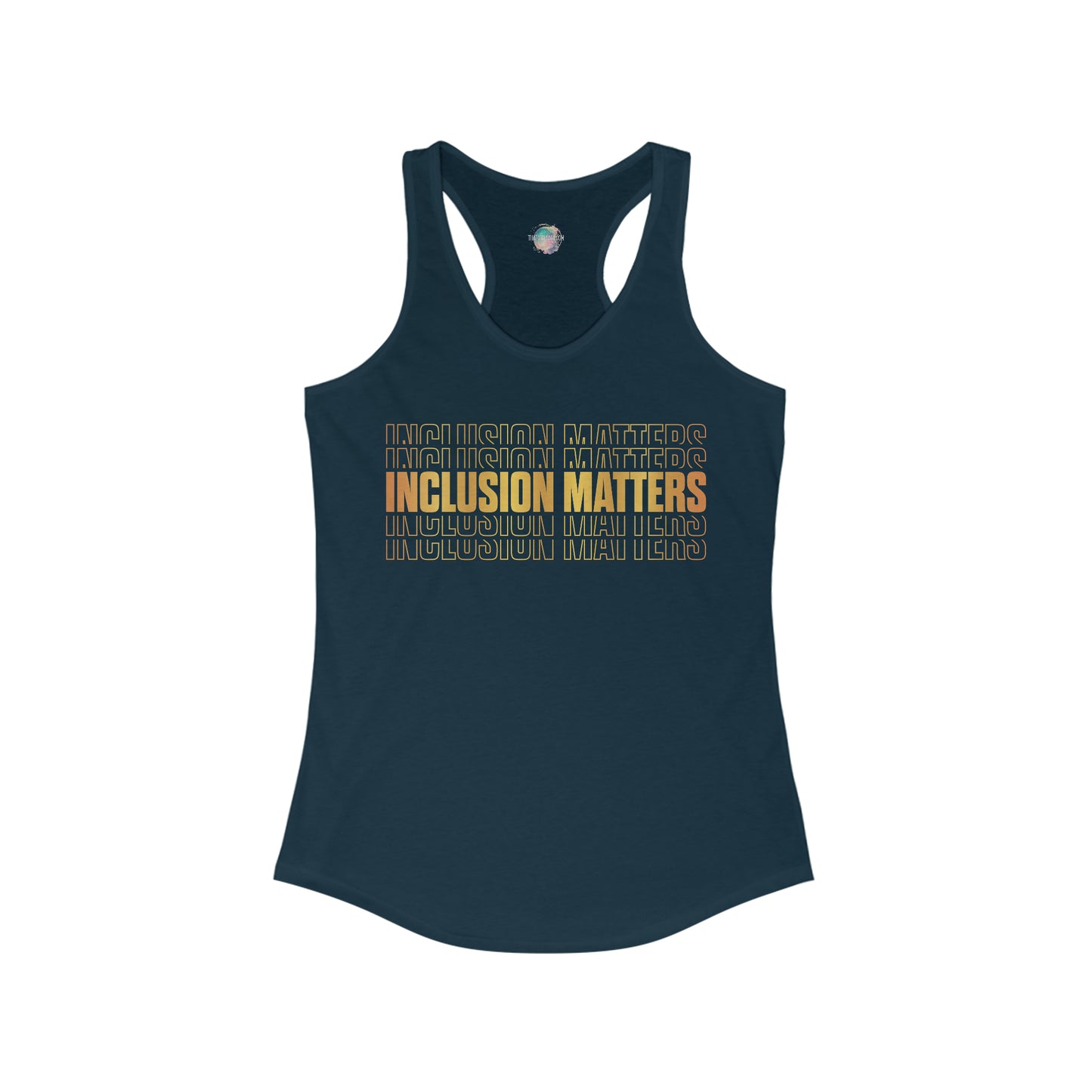 Inclusion Maters Gold Women's Ideal Racerback Tank