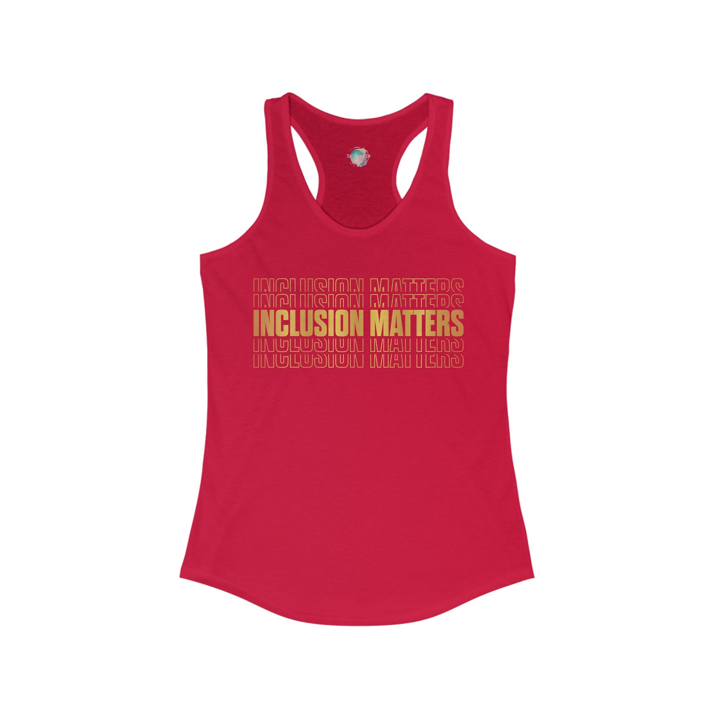 Inclusion Maters Gold Women's Ideal Racerback Tank