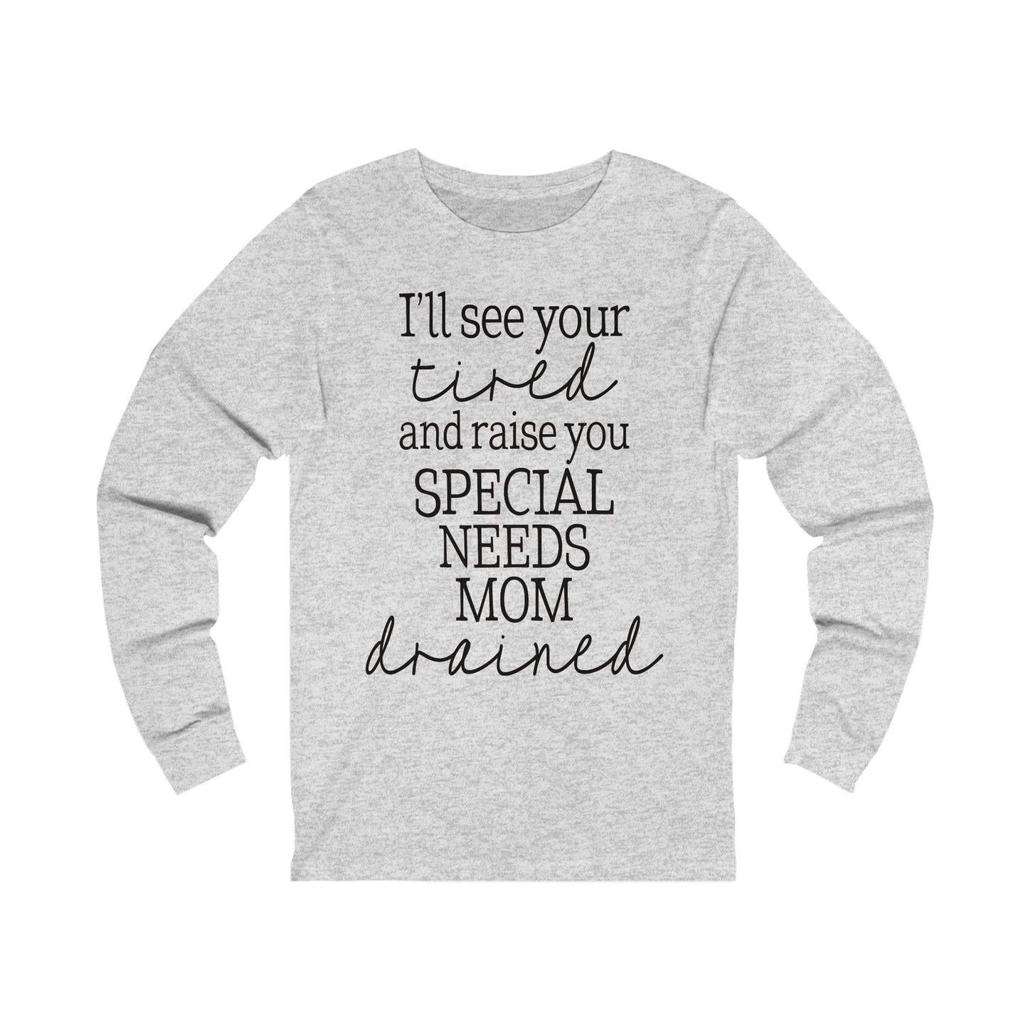 Special Needs Unisex Jersey Long Sleeve Tee